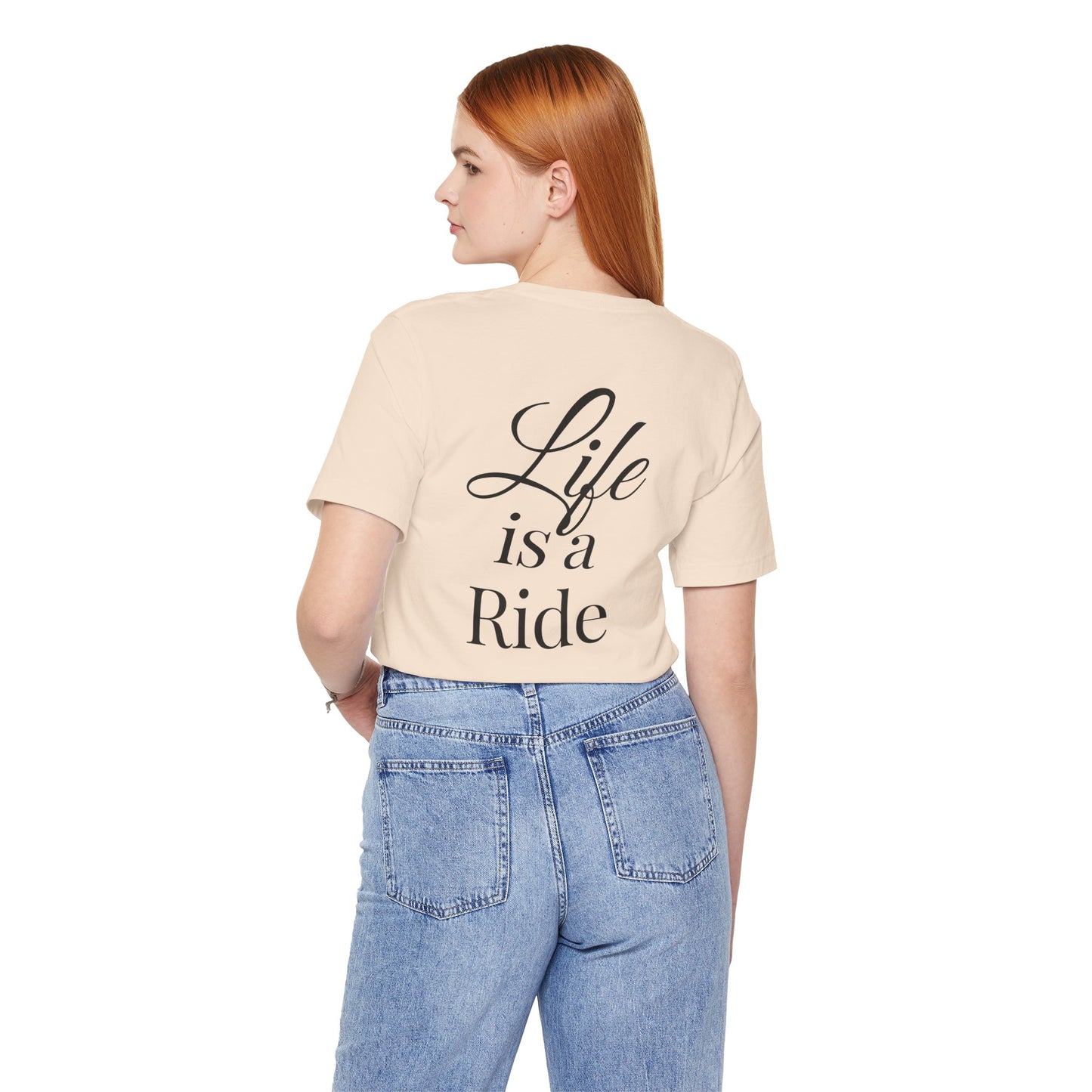 Life Is a Ride T-Shirt