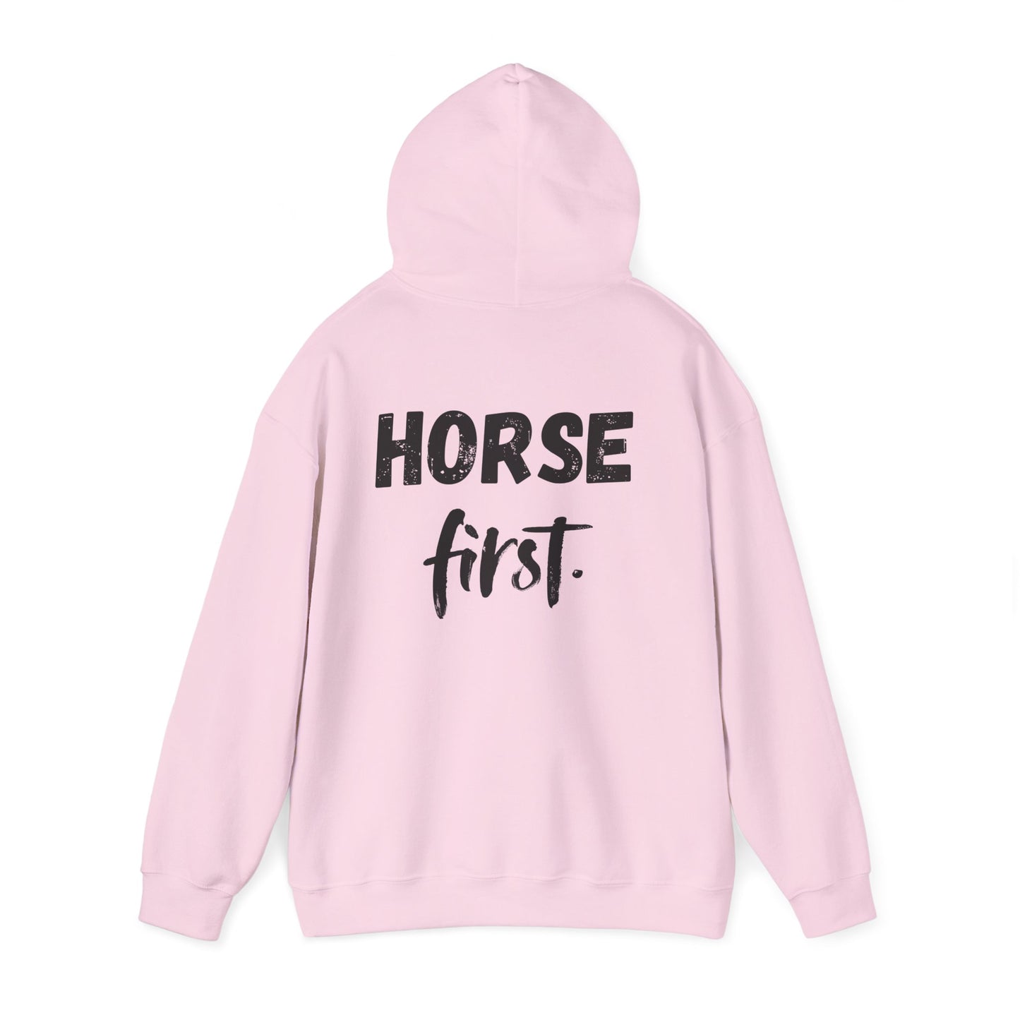 Horse First Hoodie — Equestrian Statement Sweatshirt