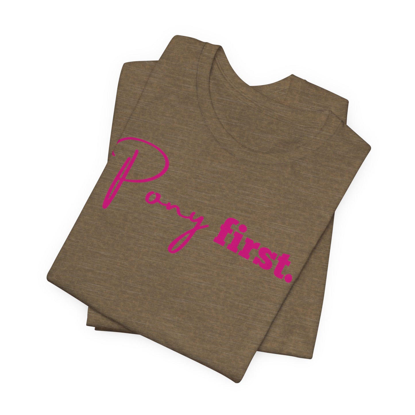 Pony First Shirt Damen – Pferde Liebe Statement | Reiter Girl Fashion | Reitstall Outfit
