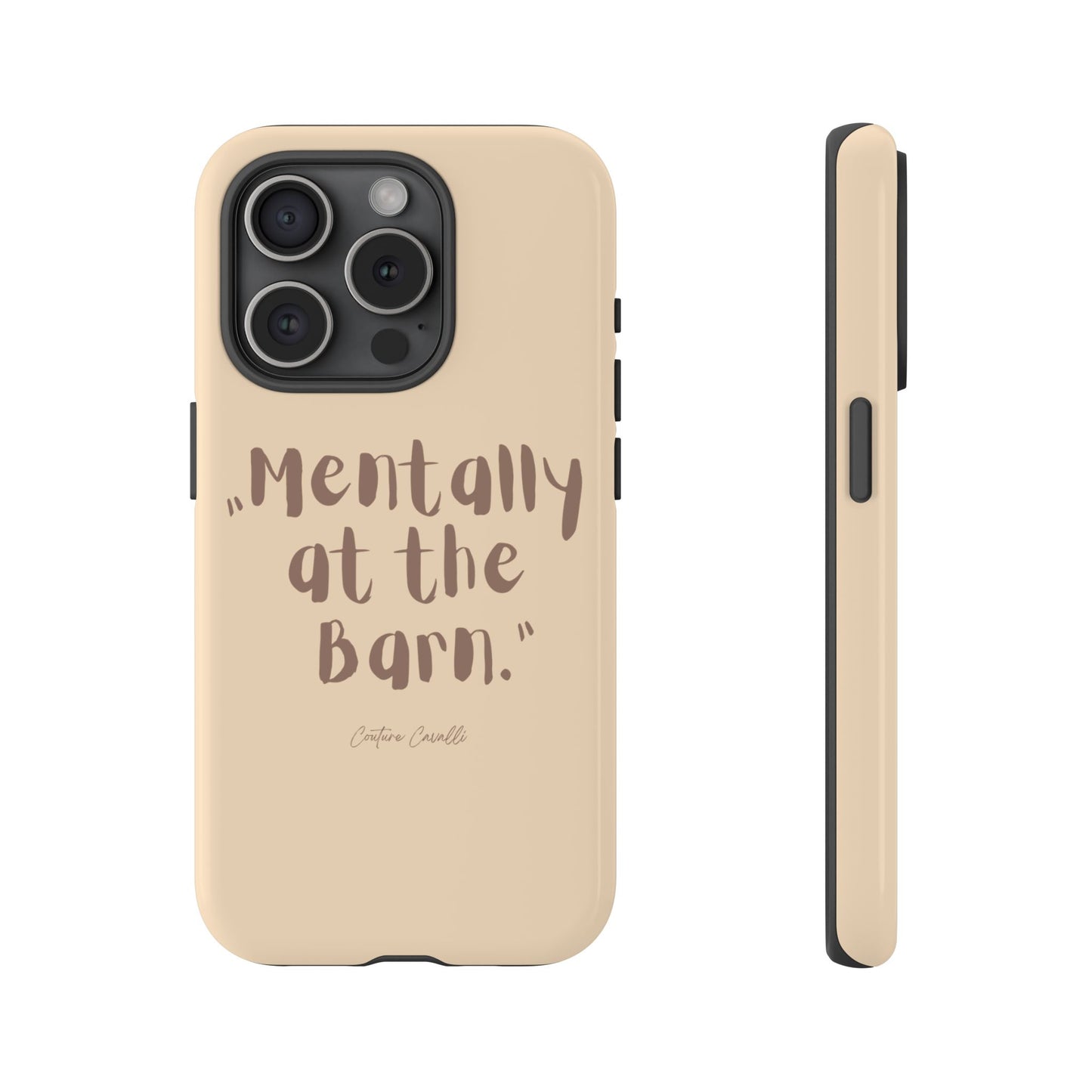 Phone Case — "Mentally at the Barn" Rustic Farmphone Protective Cover