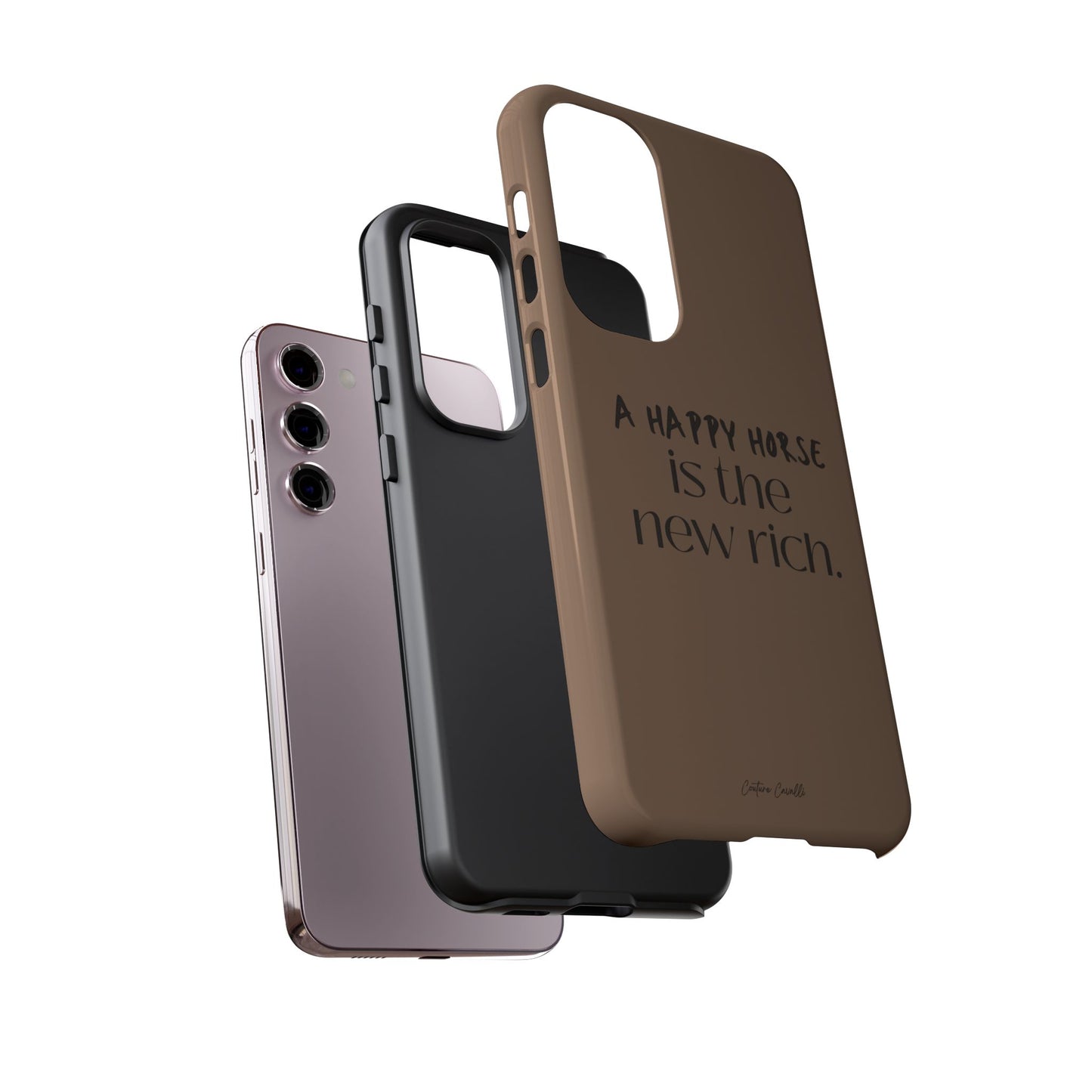 Phone Case — "A Happy Horse Is the New Rich" Brown Protective Case