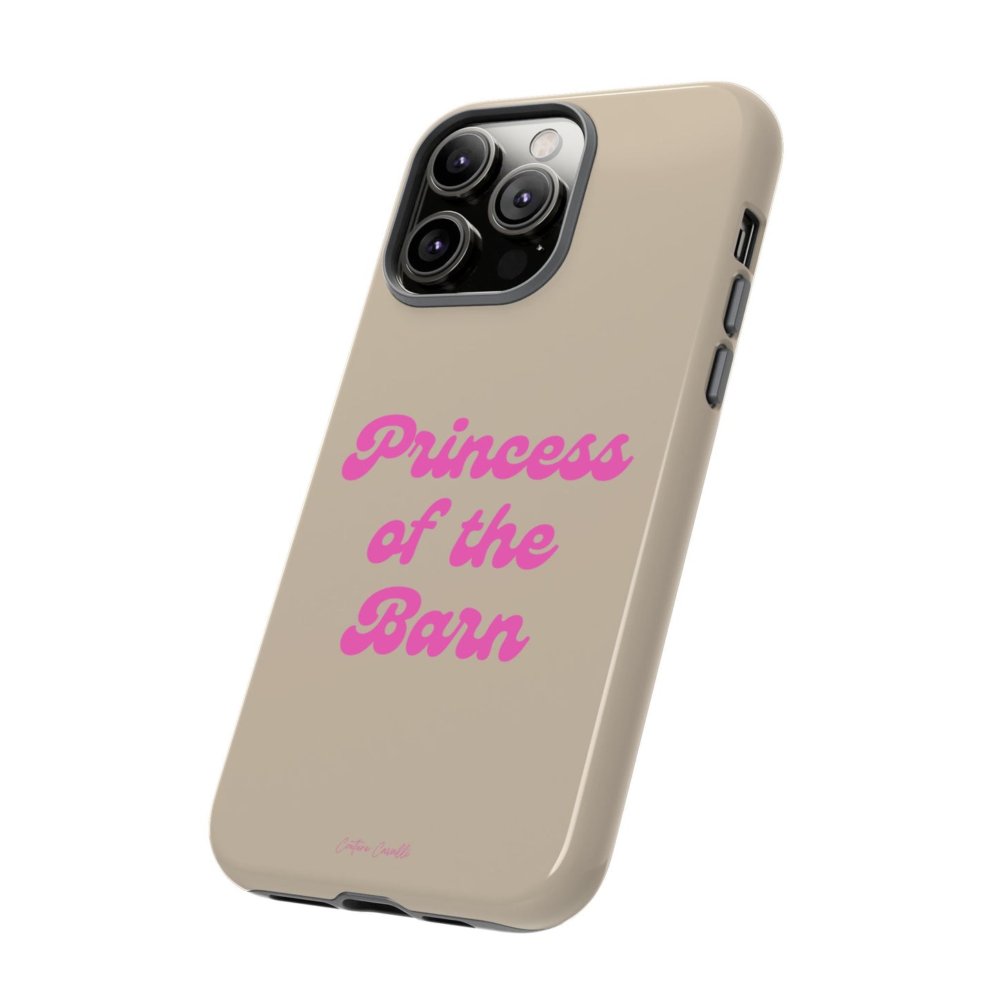 Phone Case — "Princess of the Barn" Pink Script Protective Tough Case