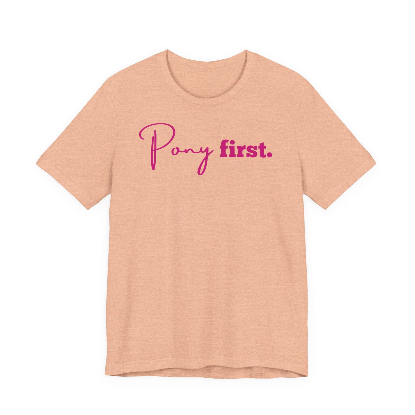 Pony First Shirt Damen – Pferde Liebe Statement | Reiter Girl Fashion | Reitstall Outfit