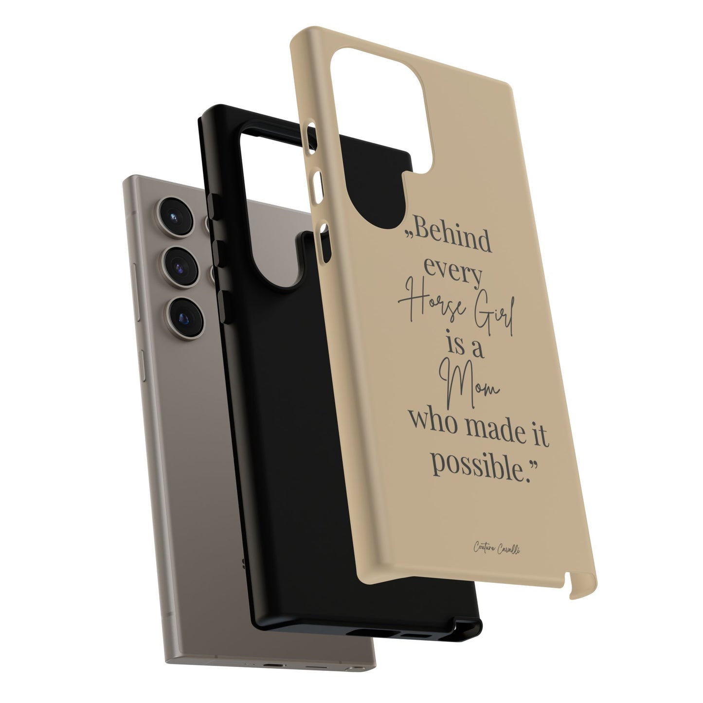 Phone Case — "Behind Every Horse Girl Is a Mom Who Made It Possible" (Equestrian Mom Gift)