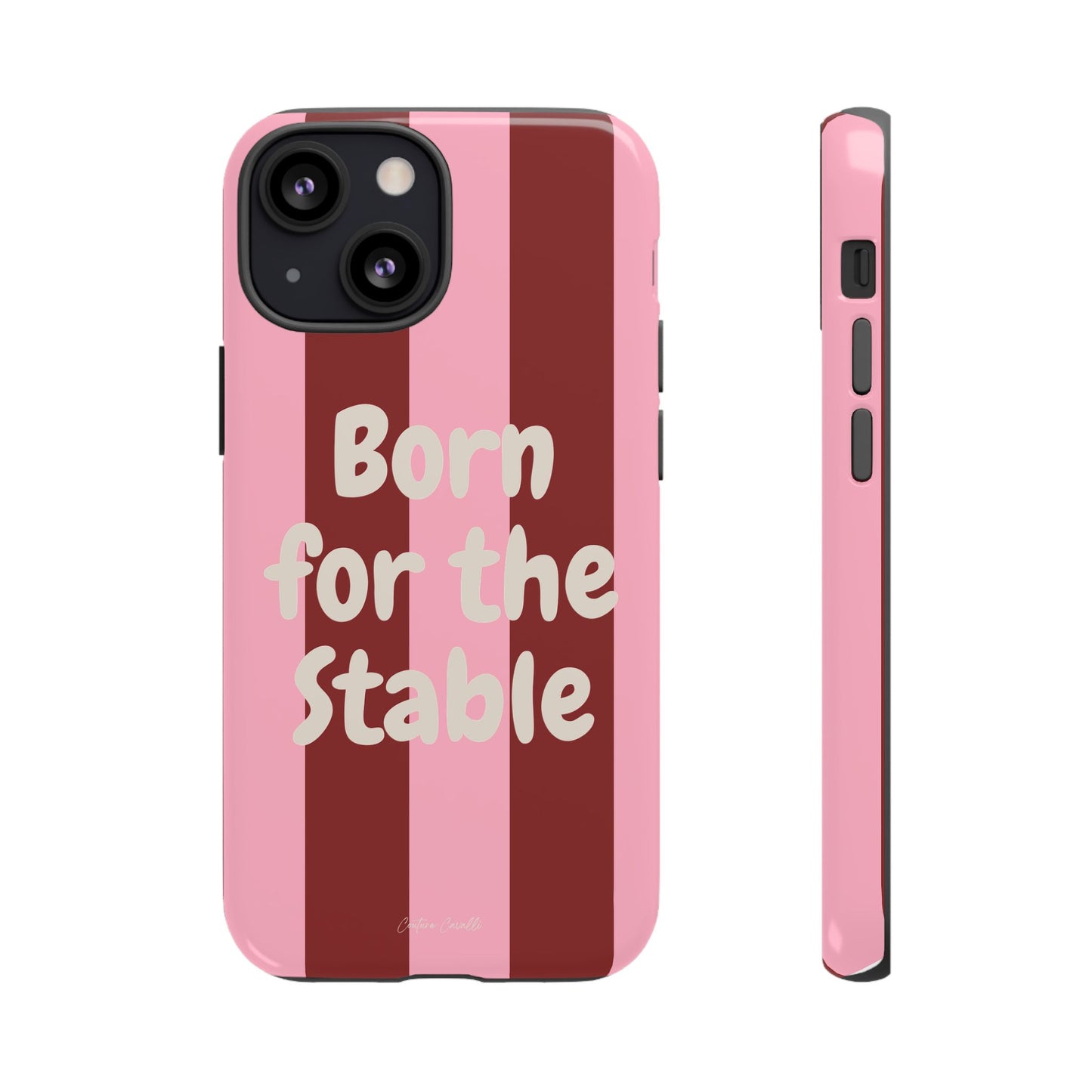 Phone Case — "Born for the Stable" Pink Striped Protective Tough Case