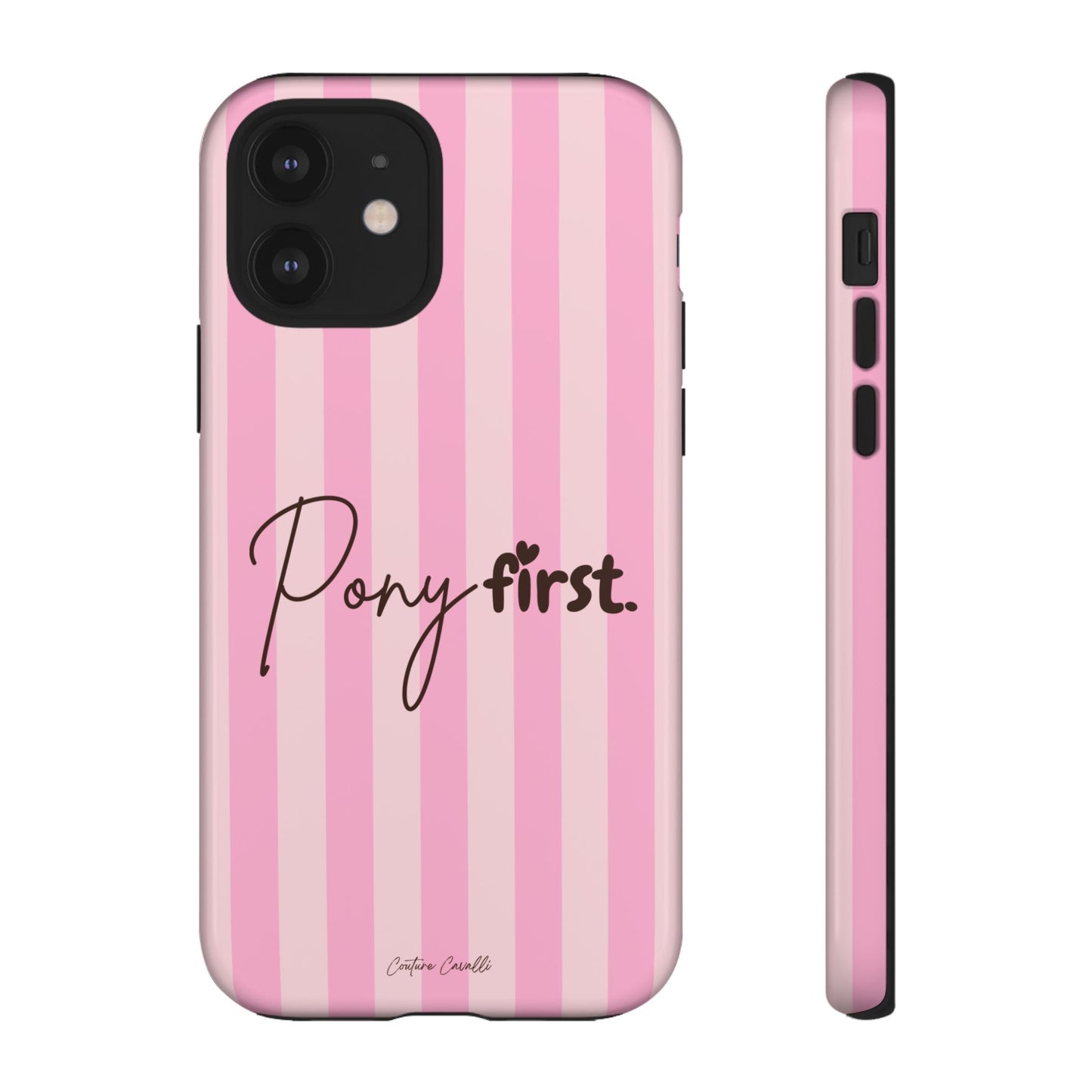 Pony First Phone Case — Pink Striped Tough Case for Horse Lovers