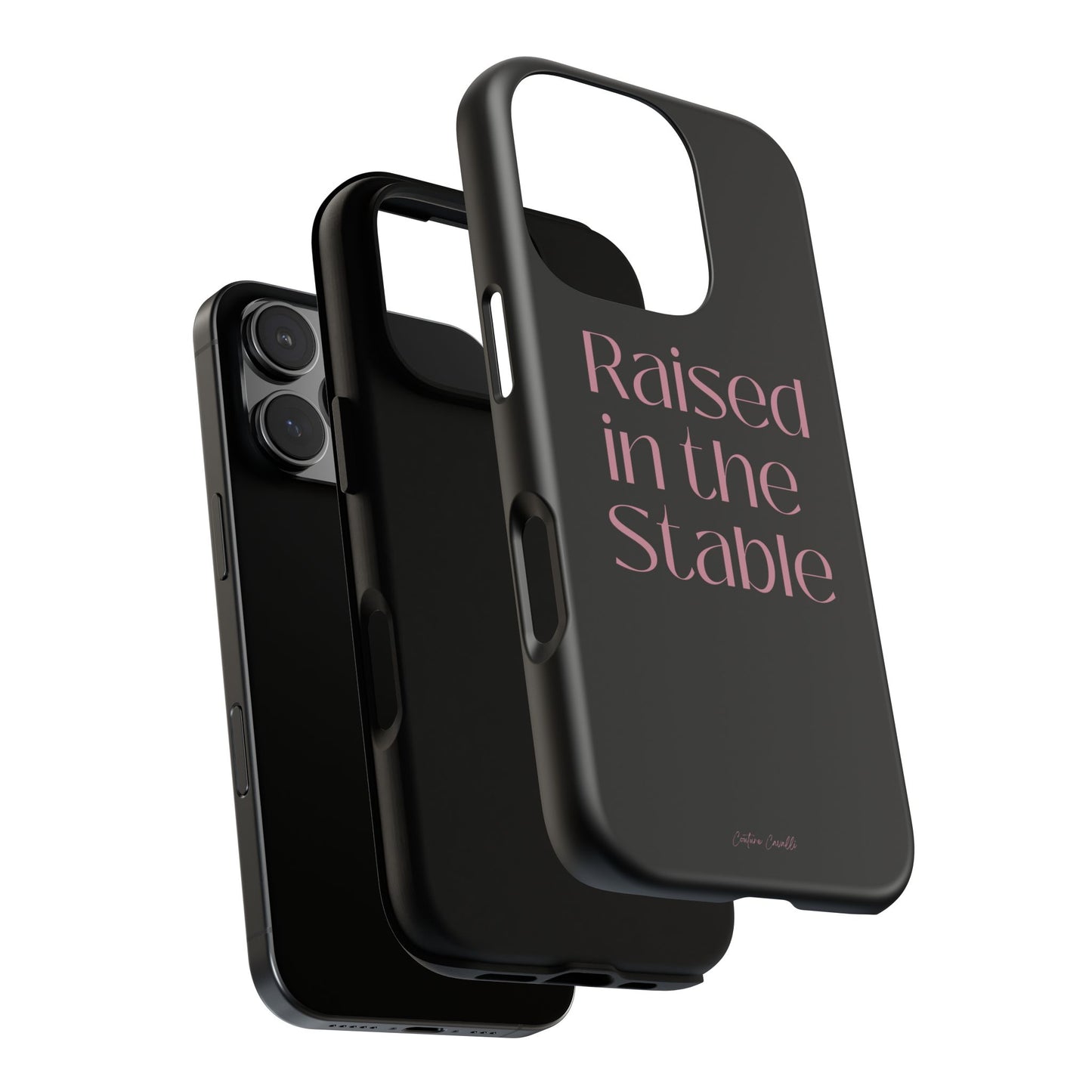 Raised in the Stable Phone Case — Black Protective Tough Case with Pink Script