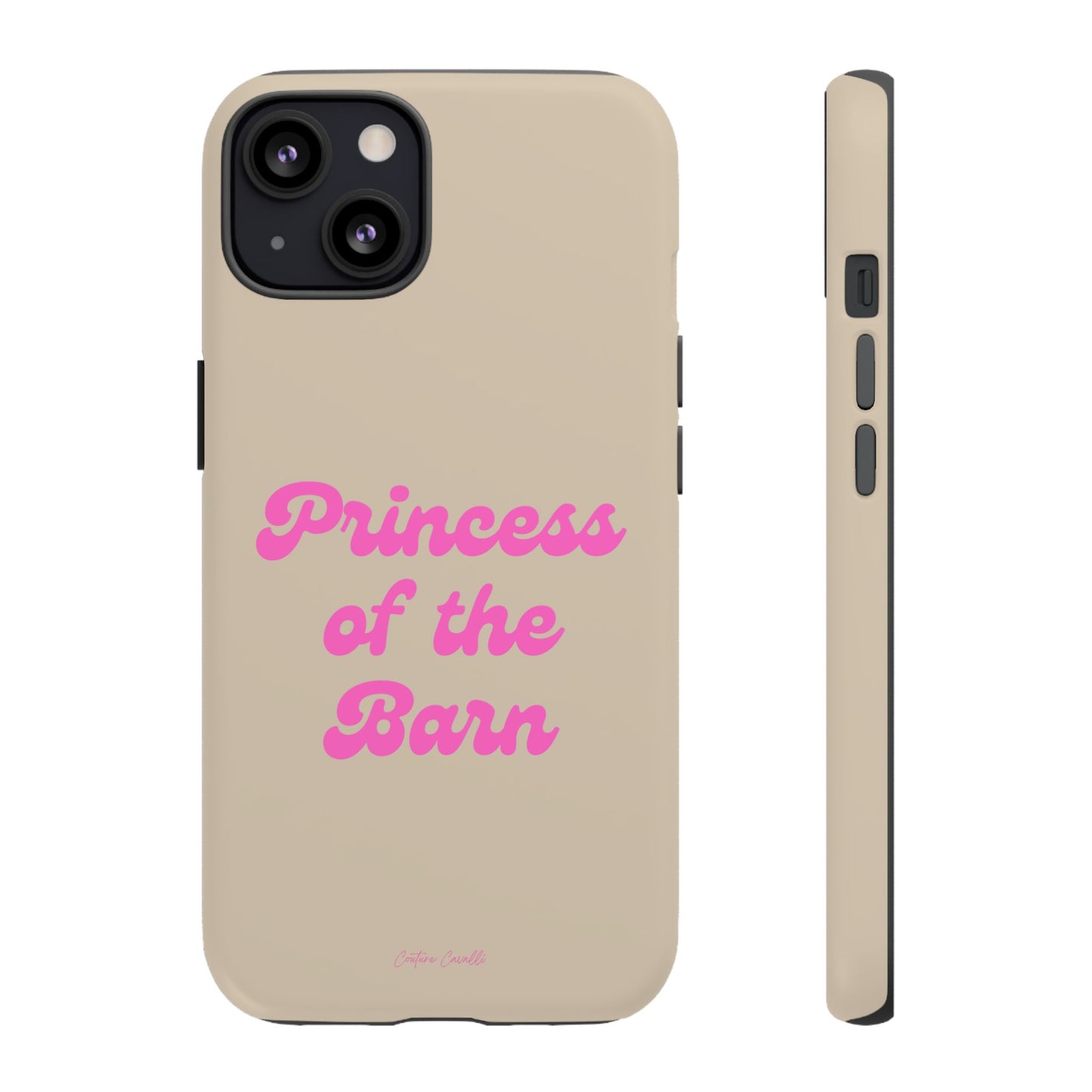 Phone Case — "Princess of the Barn" Pink Script Protective Tough Case
