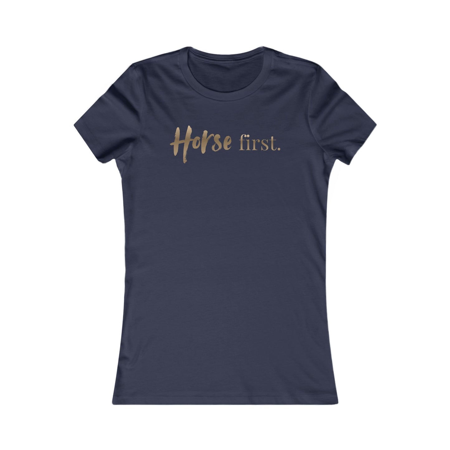 Horse First T-Shirt