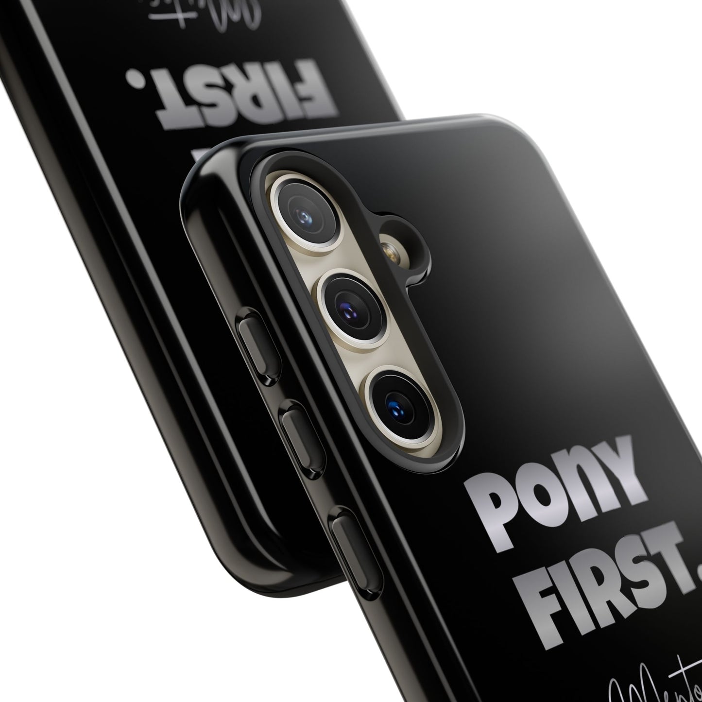 Pony First Matte Tough Phone Case – Equestrian Motivational Phone Cover