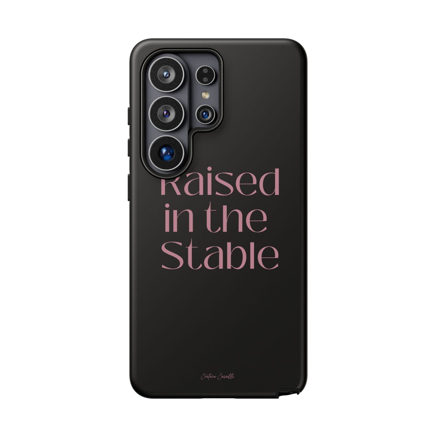 Raised in the Stable Phone Case — Black Protective Tough Case with Pink Script