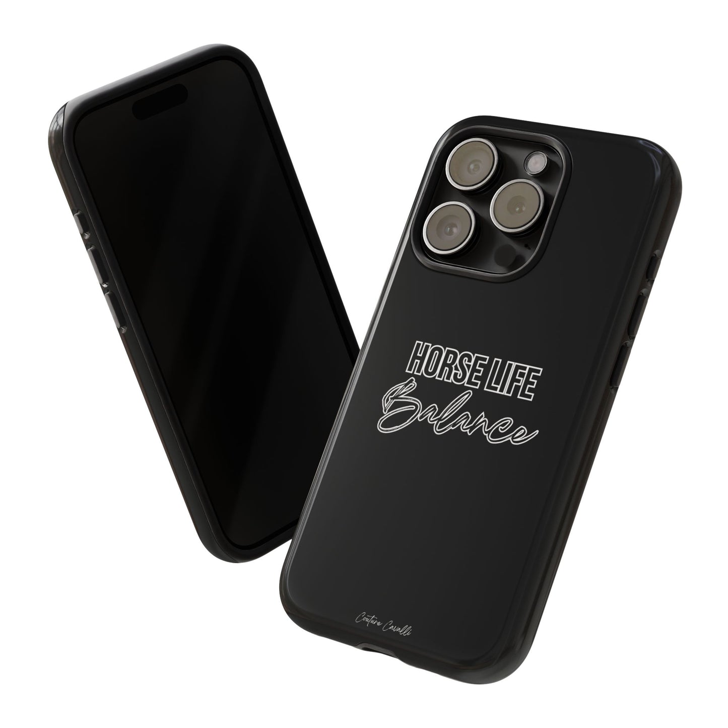 Phone Case - "Horse Life Balance" Glossy Tough Protective Case for Equestrians