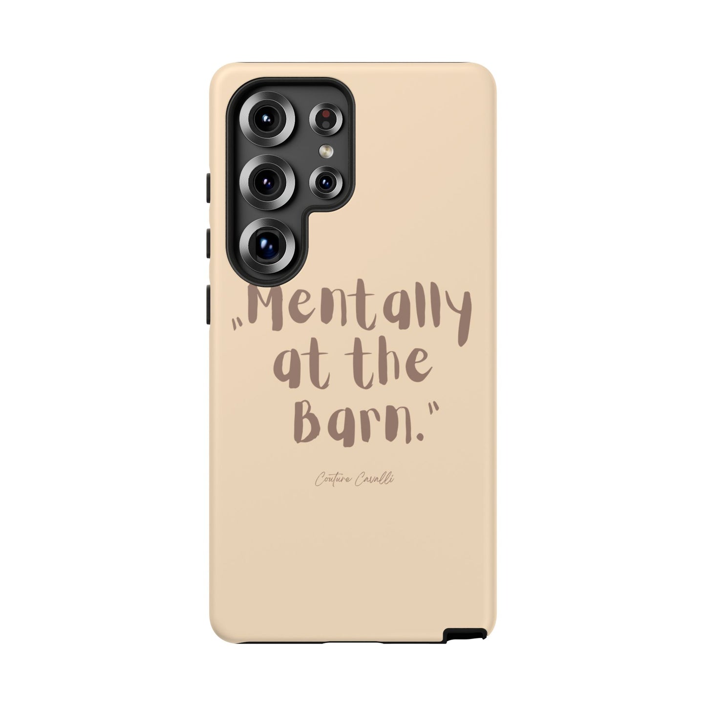 Phone Case — "Mentally at the Barn" Rustic Farmphone Protective Cover