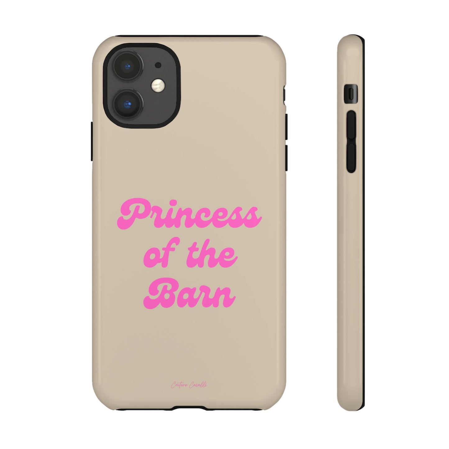Phone Case — "Princess of the Barn" Pink Script Protective Tough Case
