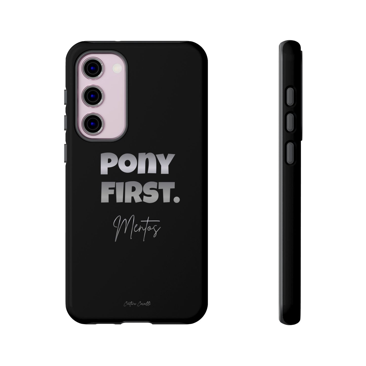 Pony First Matte Tough Phone Case – Equestrian Motivational Phone Cover