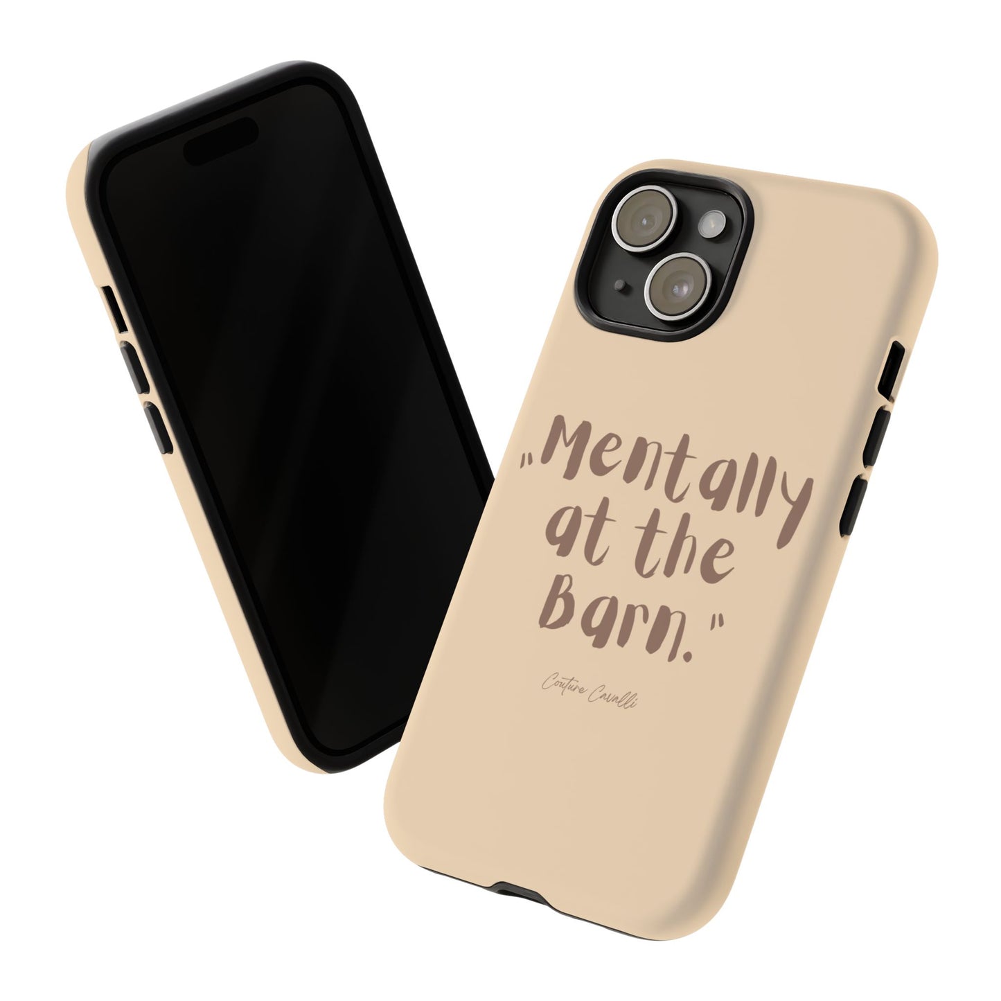 Phone Case — "Mentally at the Barn" Rustic Farmphone Protective Cover