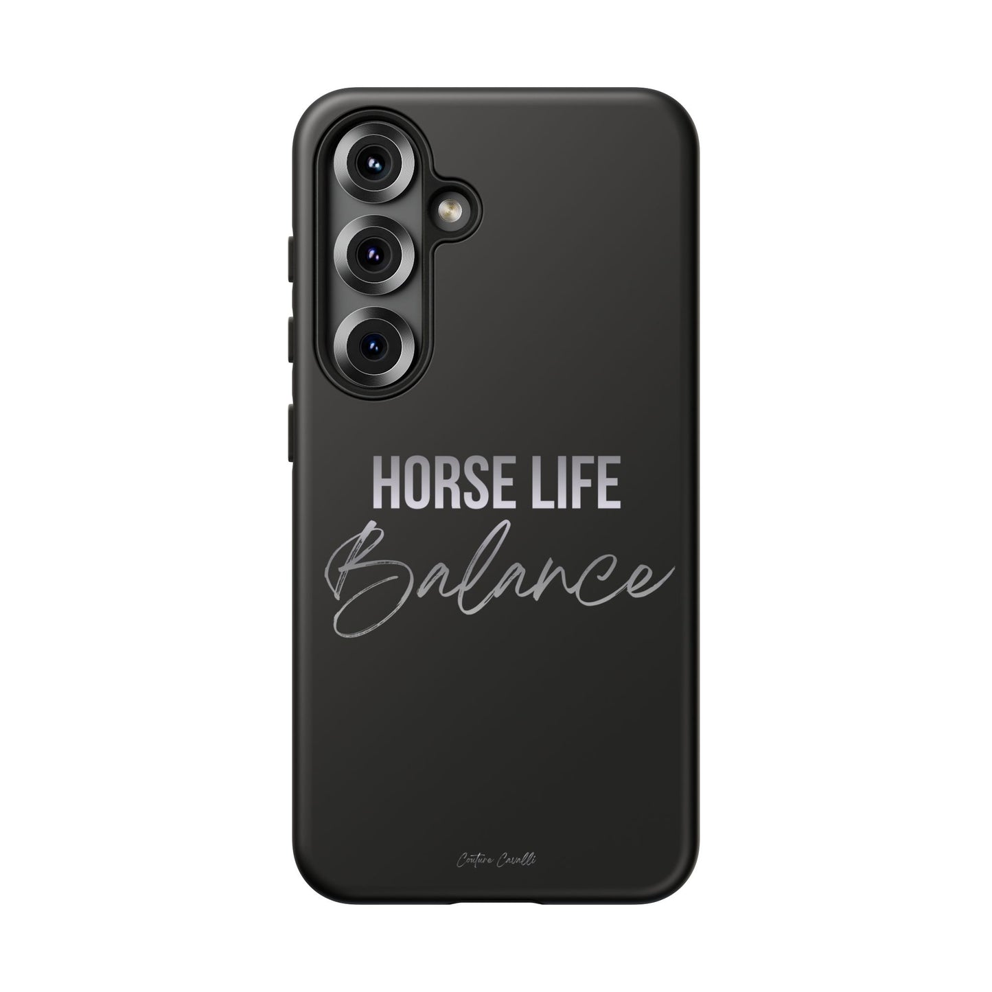 Phone Case — "Horse Life Balance" Tough Protective Case