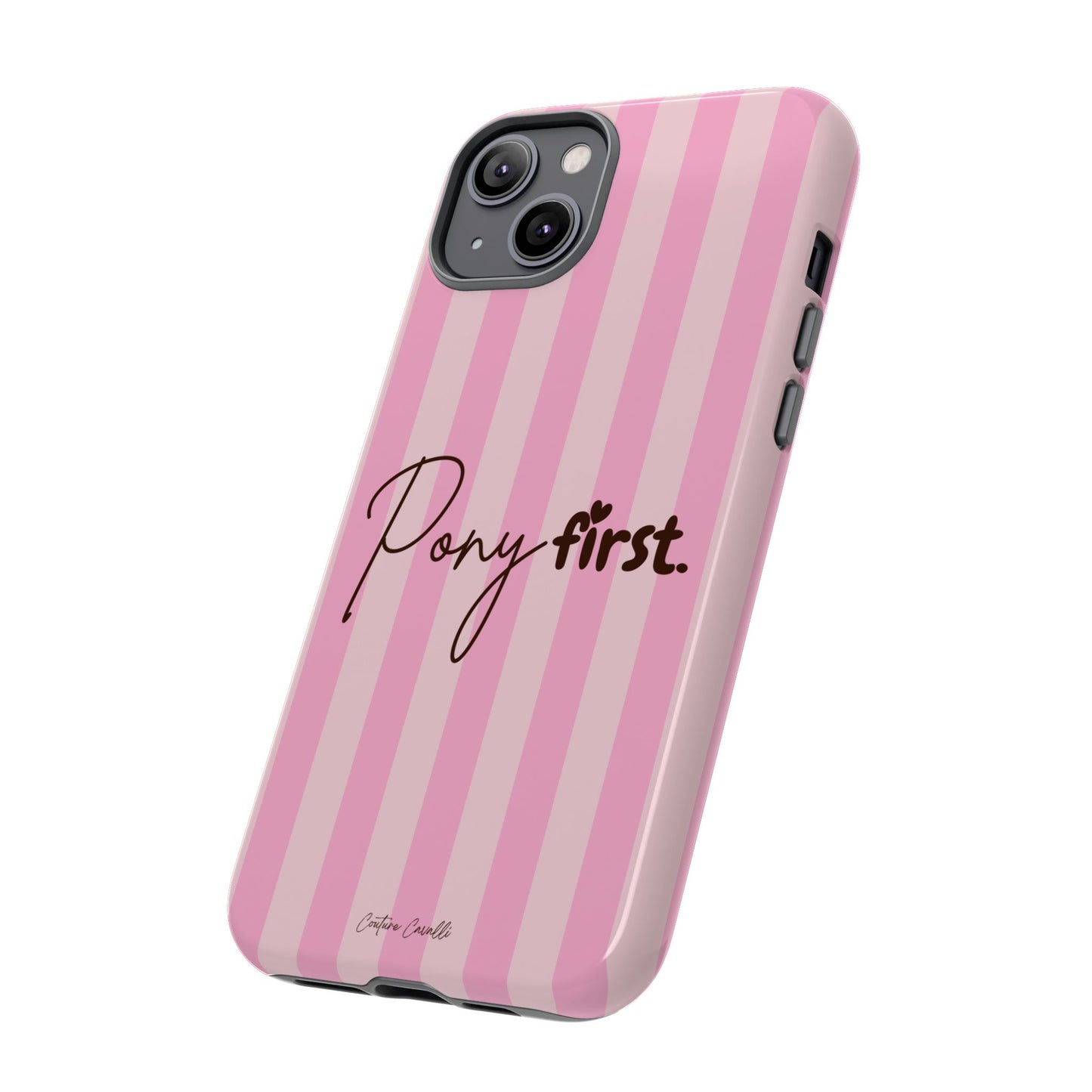 Pony First Phone Case — Pink Striped Tough Case for Horse Lovers