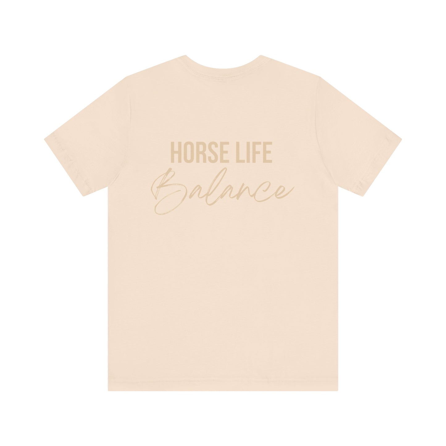 Horse Life Balance T-Shirt — Equestrian Casual Tee