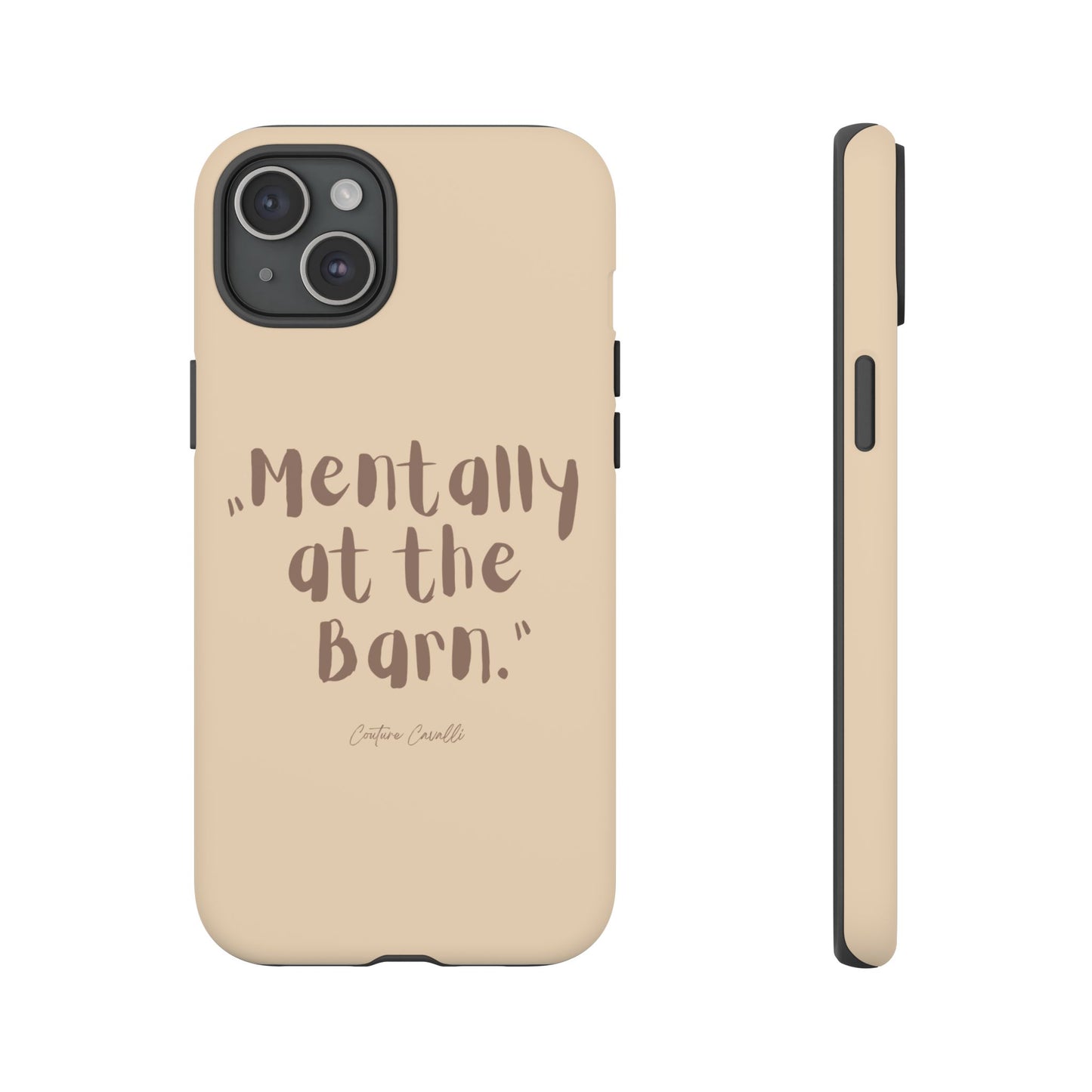 Phone Case — "Mentally at the Barn" Rustic Farmphone Protective Cover