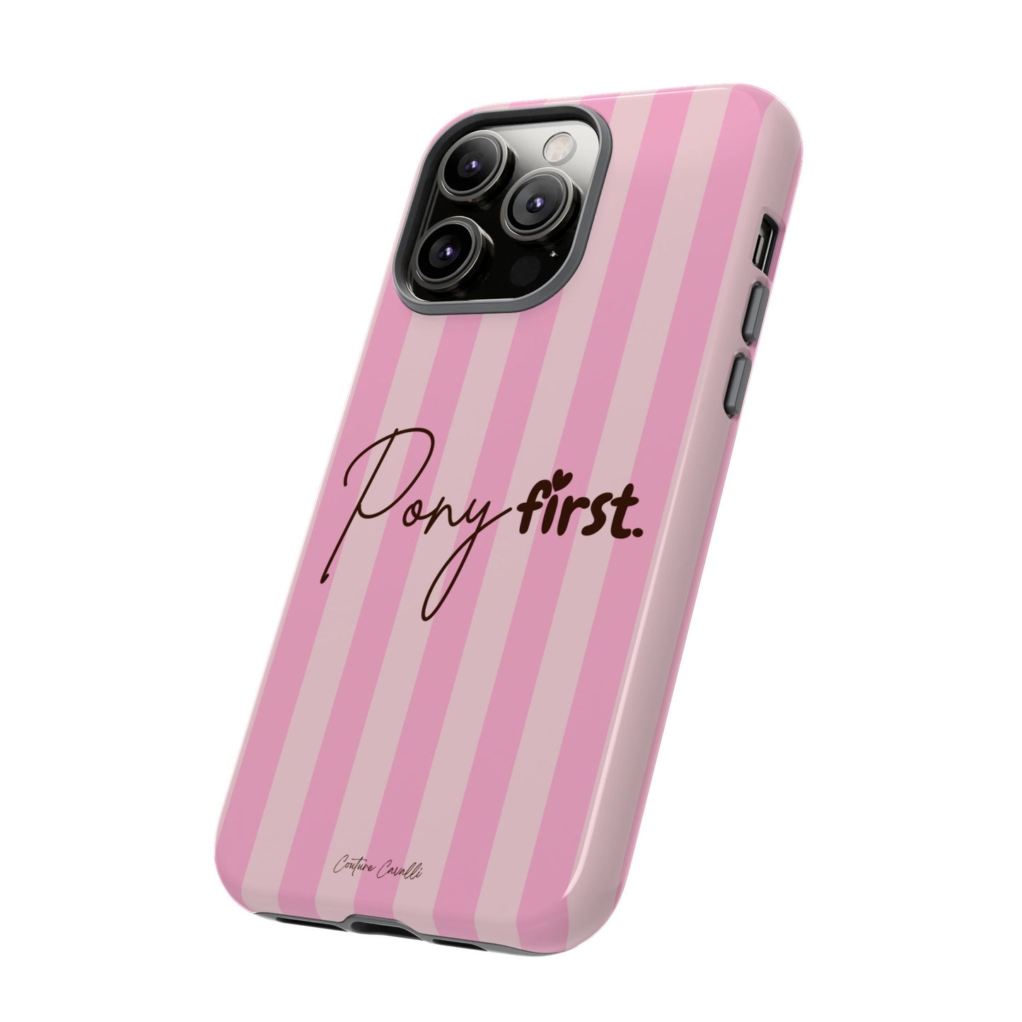 Pony First Phone Case — Pink Striped Tough Case for Horse Lovers