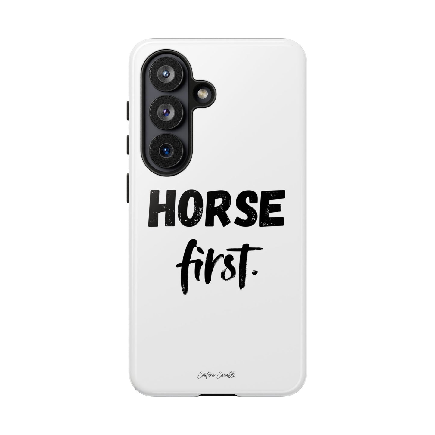 Horse First Phone Case - Equestrian iPhone Protective Cover