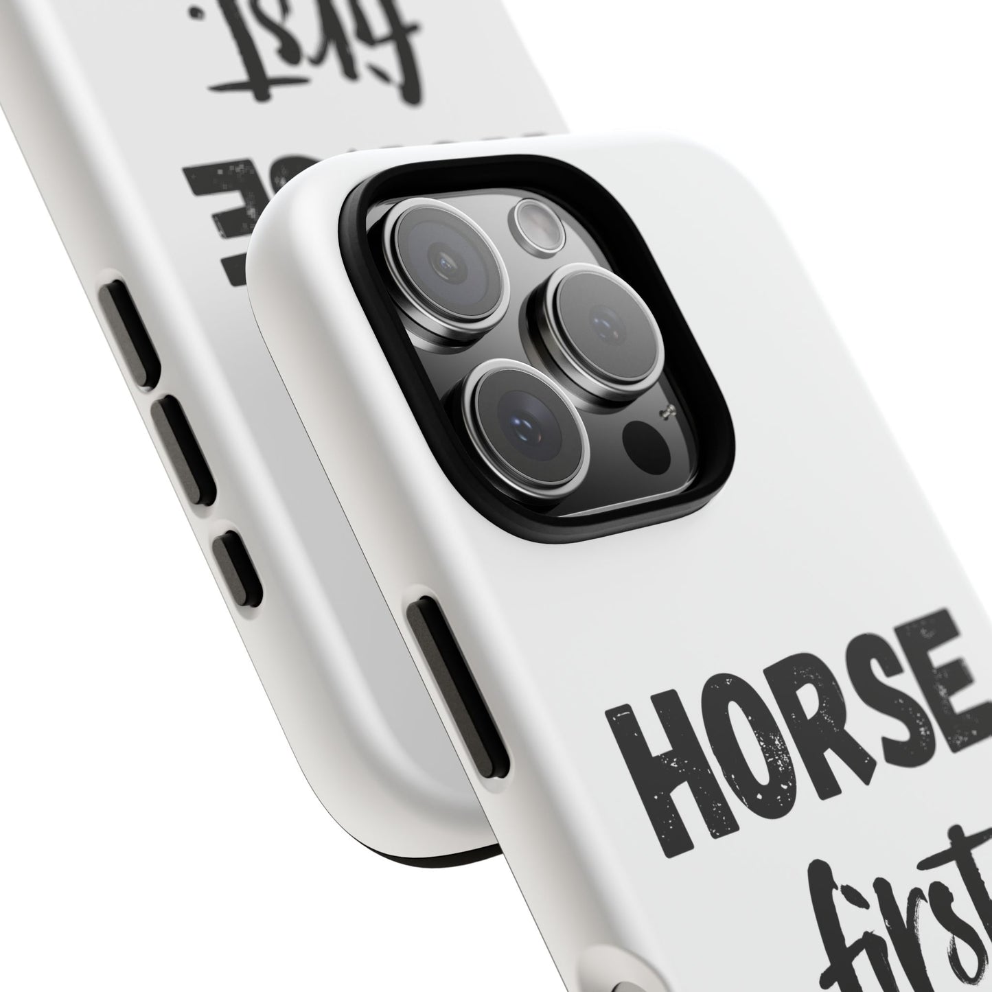 Horse First Phone Case - Equestrian iPhone Protective Cover
