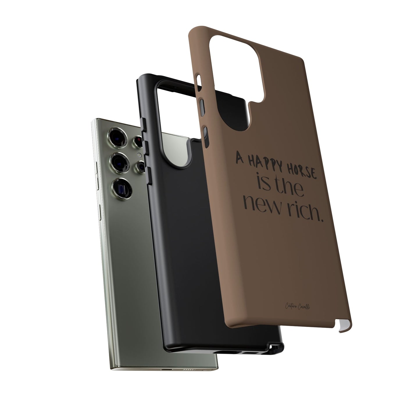 Phone Case — "A Happy Horse Is the New Rich" Brown Protective Case