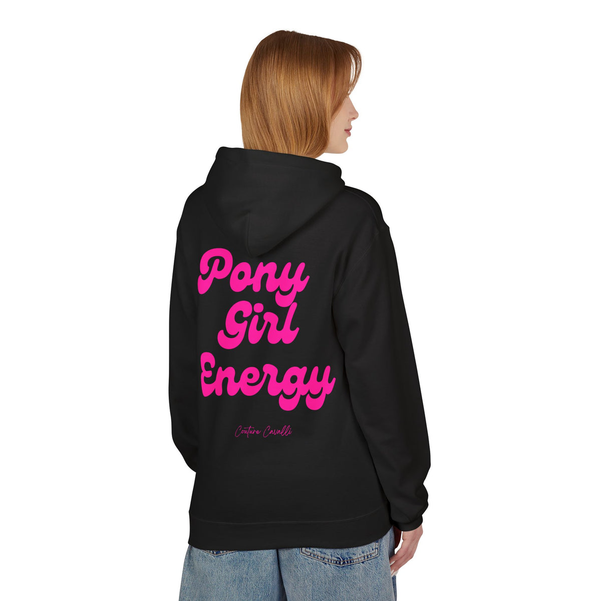 "Pony Girl Energy" Hoodie