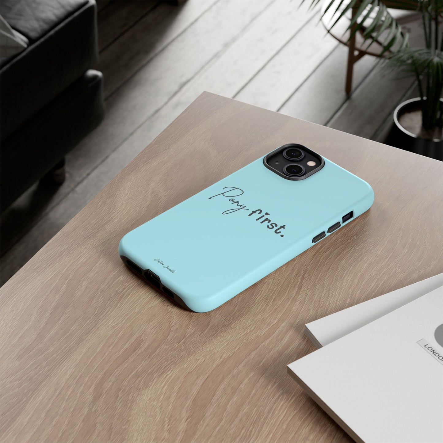 Pony First Phone Case - Protective Tough iPhone Cover with Minimalist Equestrian Script