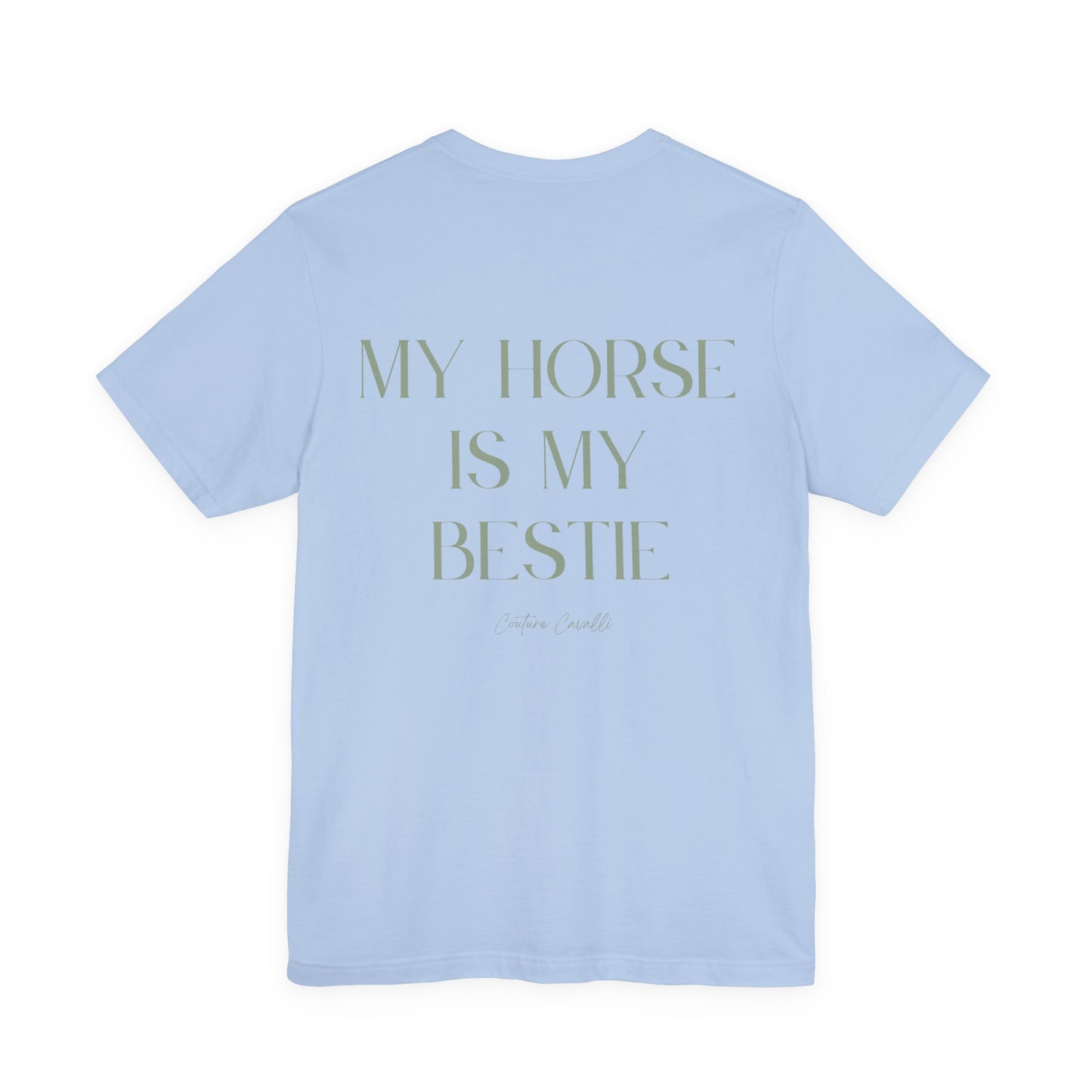 My Horse Is My Bestie T-Shirt