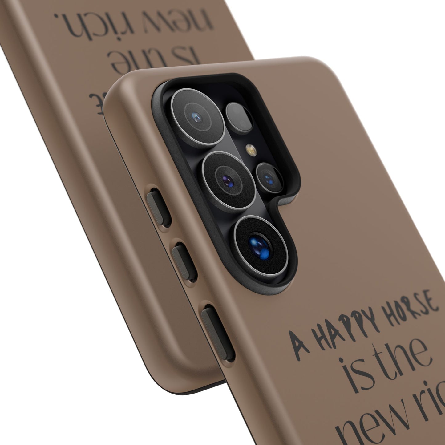 Phone Case — "A Happy Horse Is the New Rich" Brown Protective Case