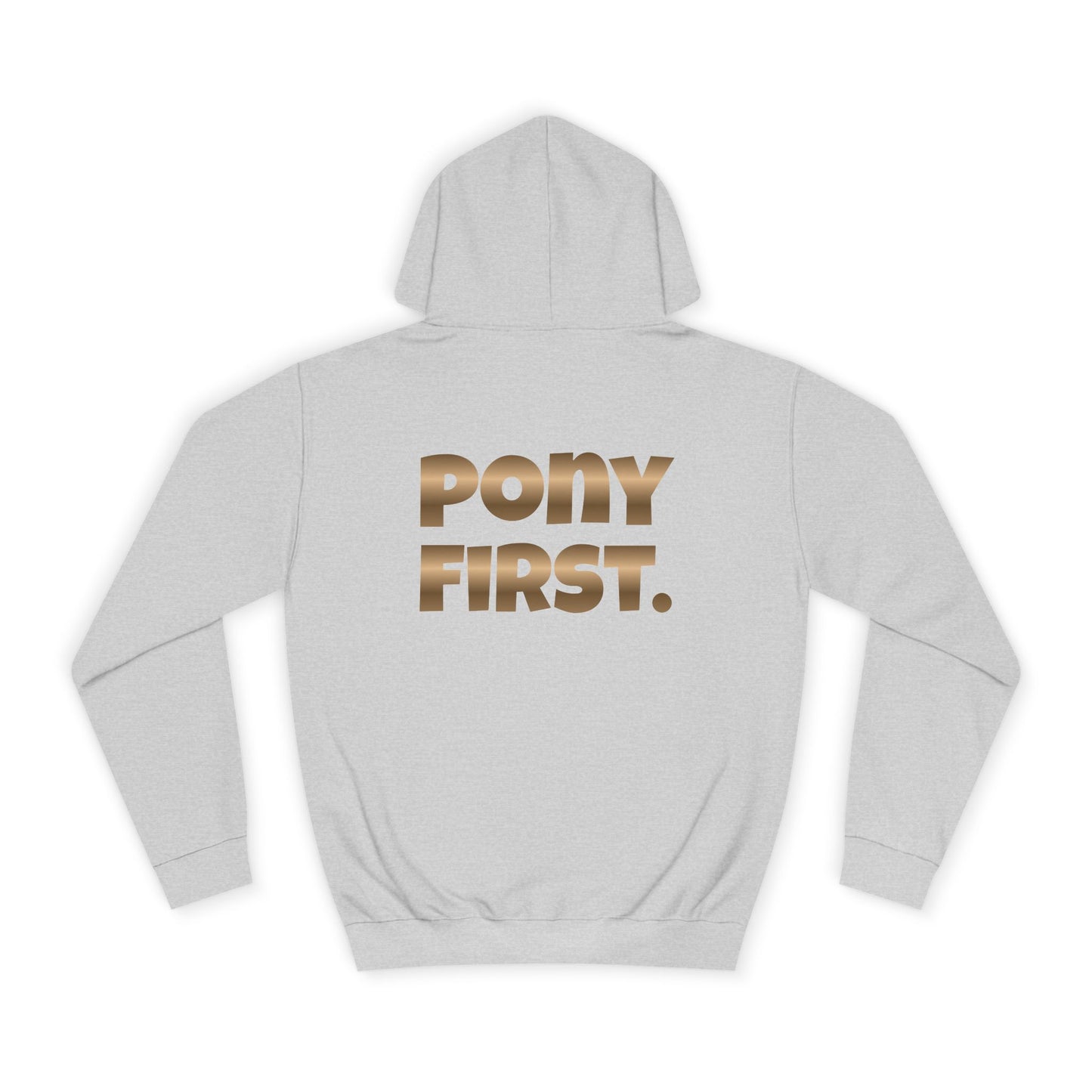 Pony First Hoodie — Metallic Gold Back Print