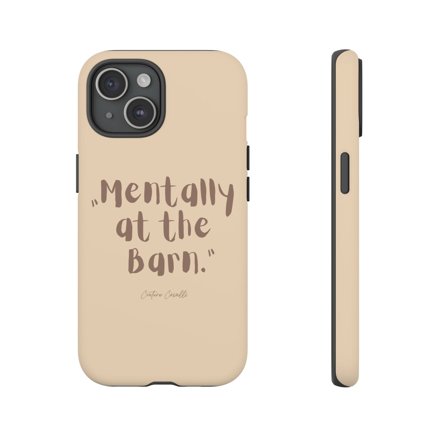 Phone Case — "Mentally at the Barn" Rustic Farmphone Protective Cover