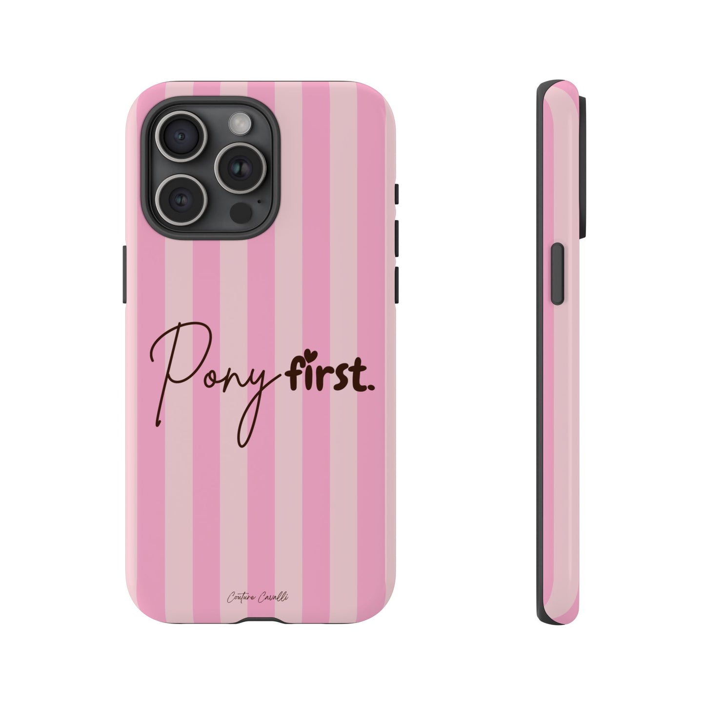 Pony First Phone Case — Pink Striped Tough Case for Horse Lovers