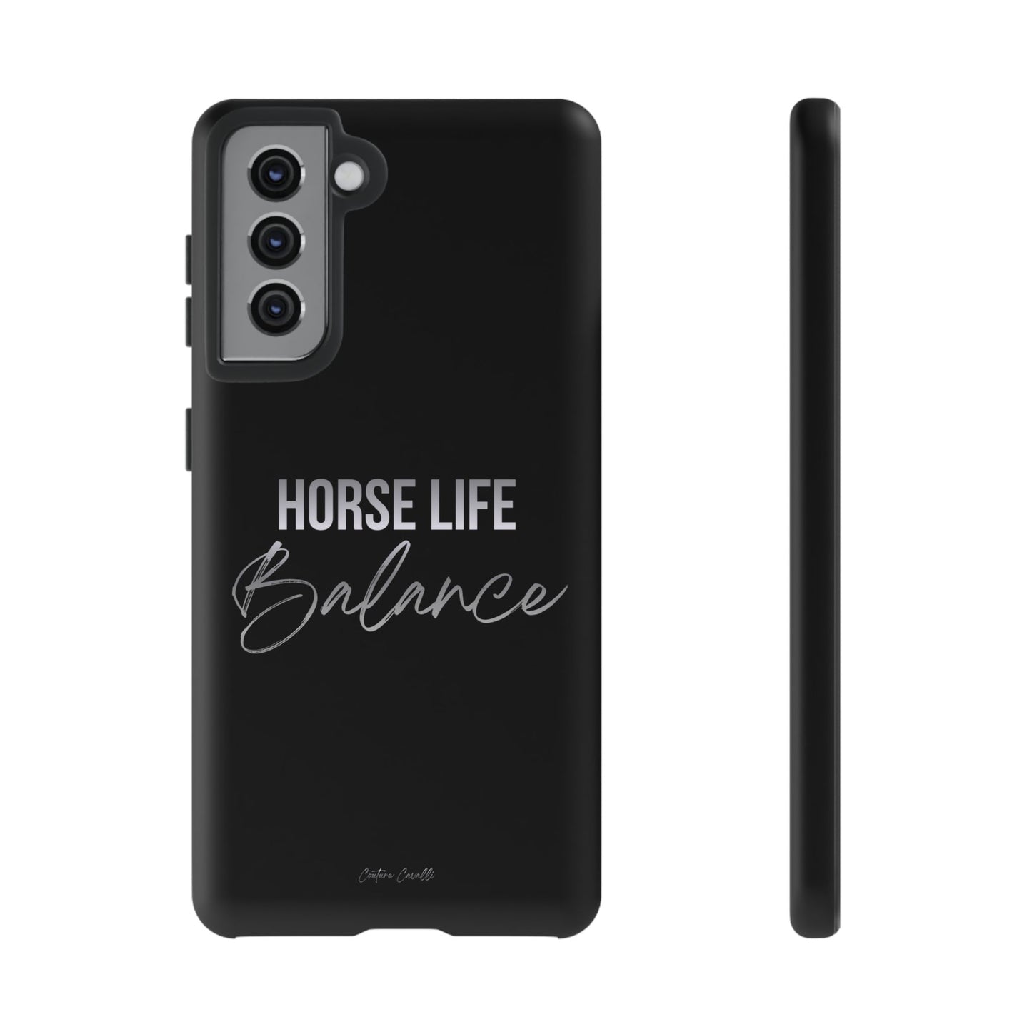 Phone Case — "Horse Life Balance" Tough Protective Case