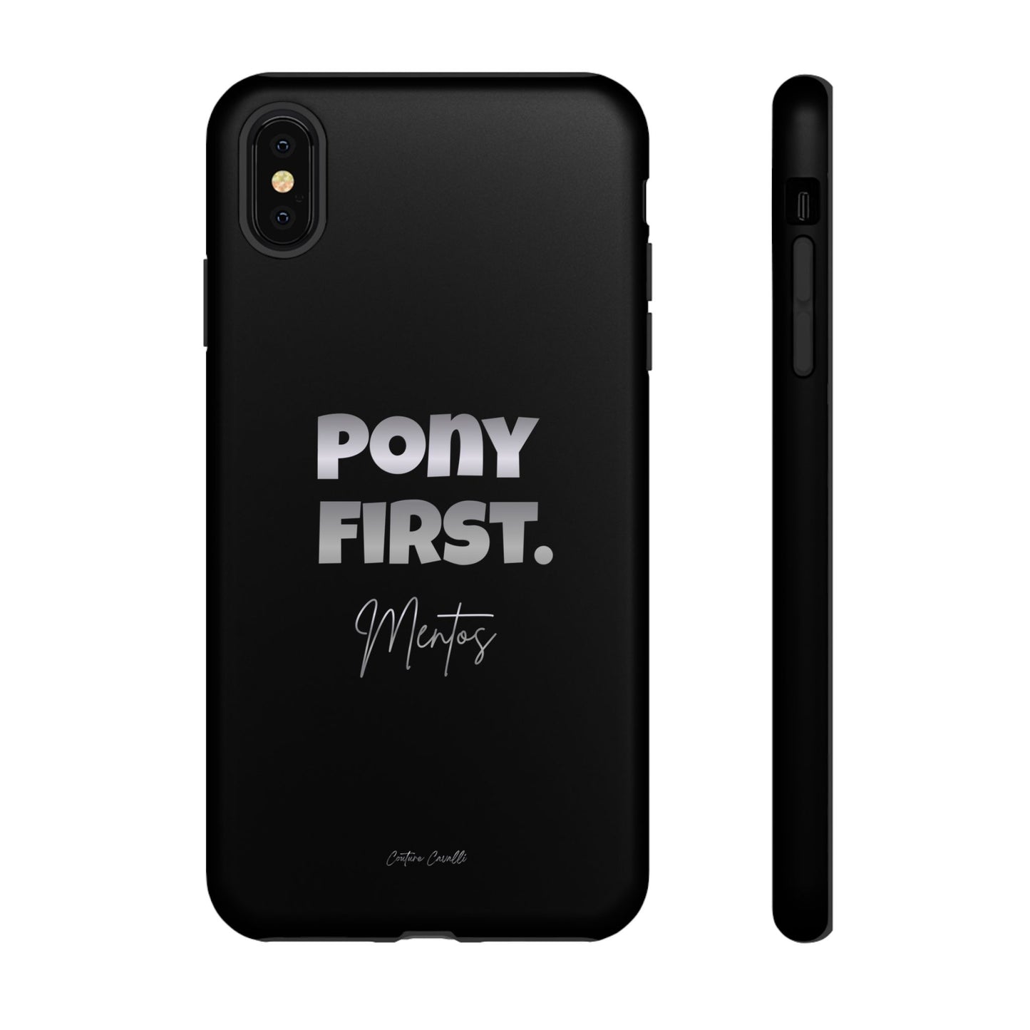 Pony First Matte Tough Phone Case – Equestrian Motivational Phone Cover