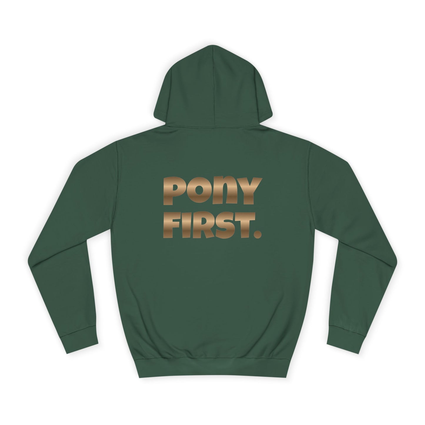 Pony First Hoodie — Metallic Gold Back Print