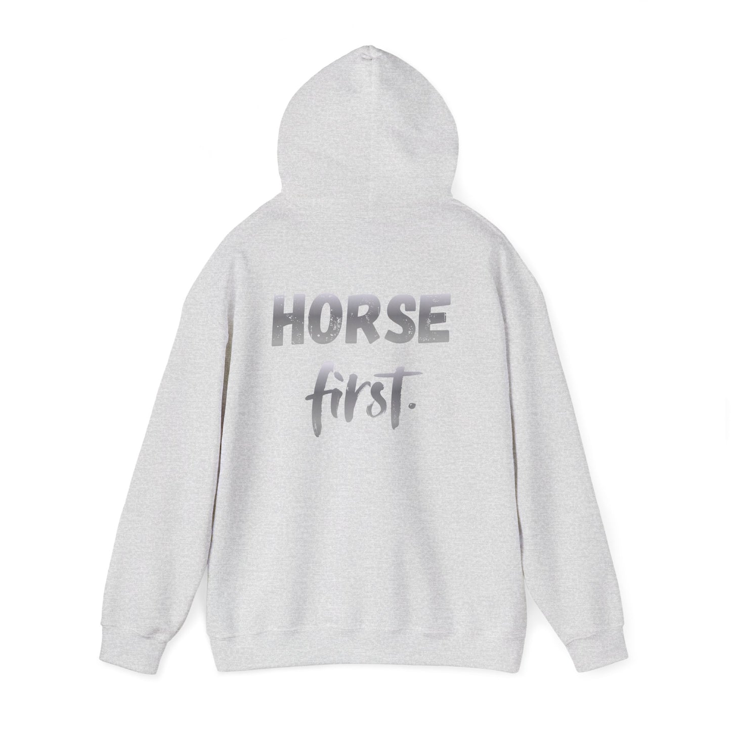 Horse First Hoodie — Equestrian Graphic Hooded Sweatshirt