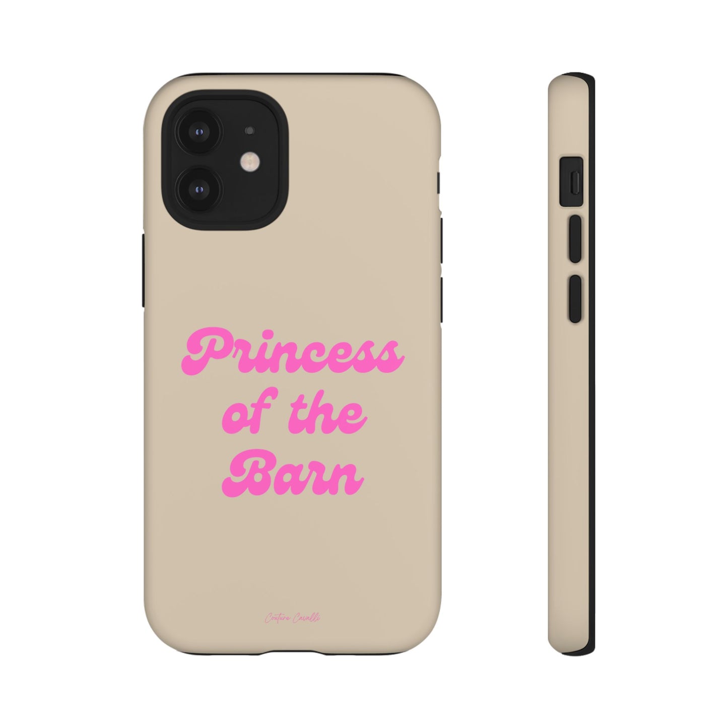 Phone Case — "Princess of the Barn" Pink Script Protective Tough Case