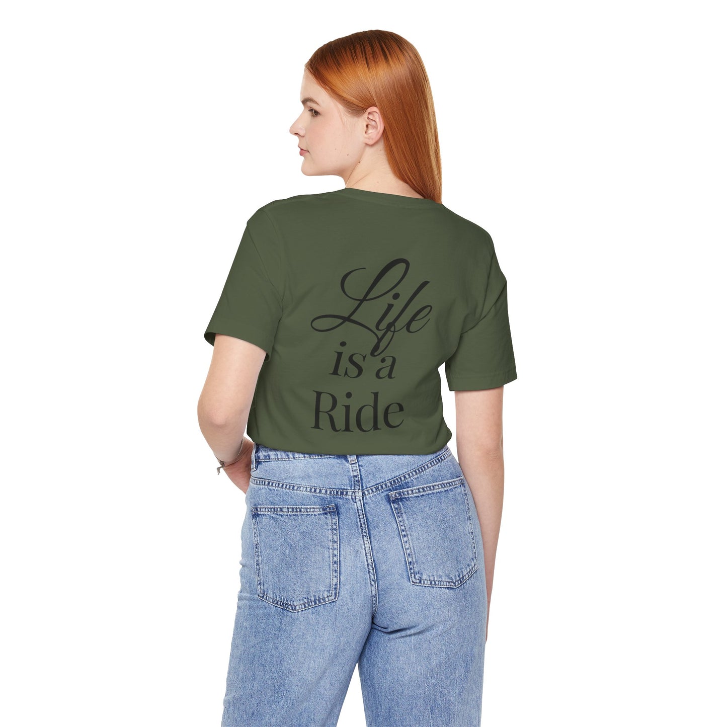 Life Is a Ride T-Shirt