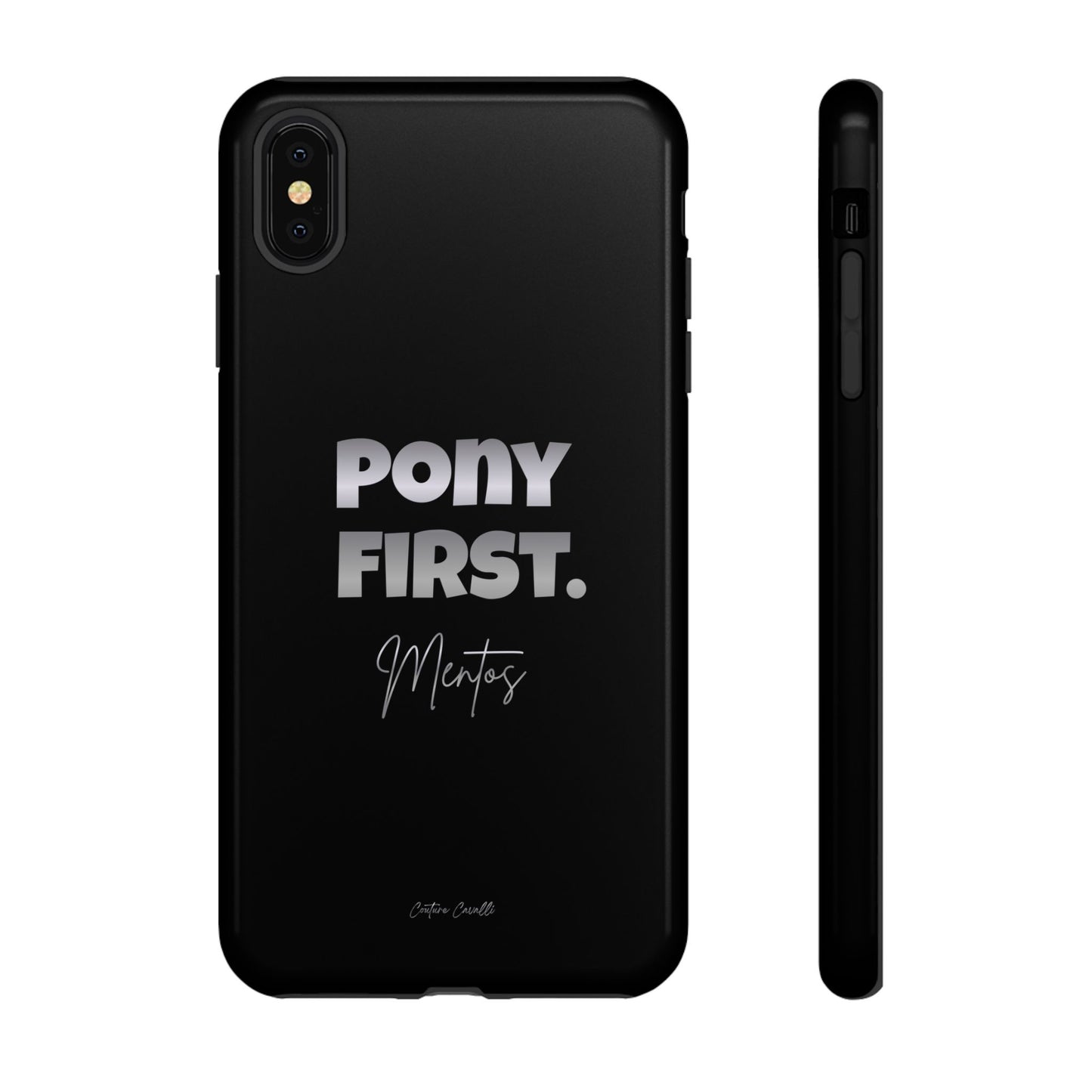 Pony First Matte Tough Phone Case – Equestrian Motivational Phone Cover