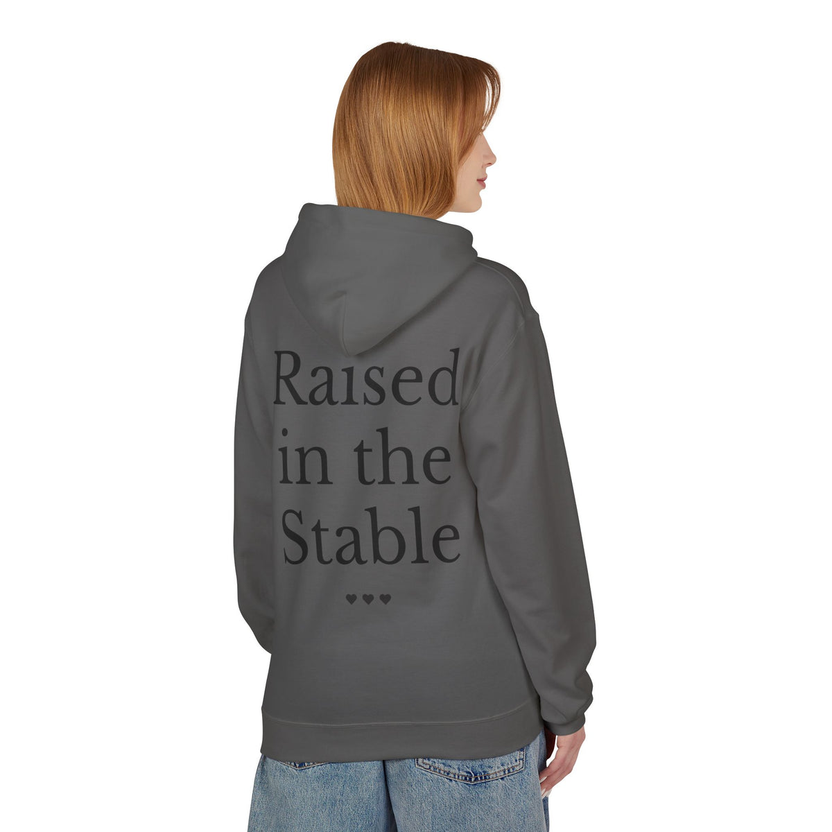 "Raised in the Stable" Hoodie