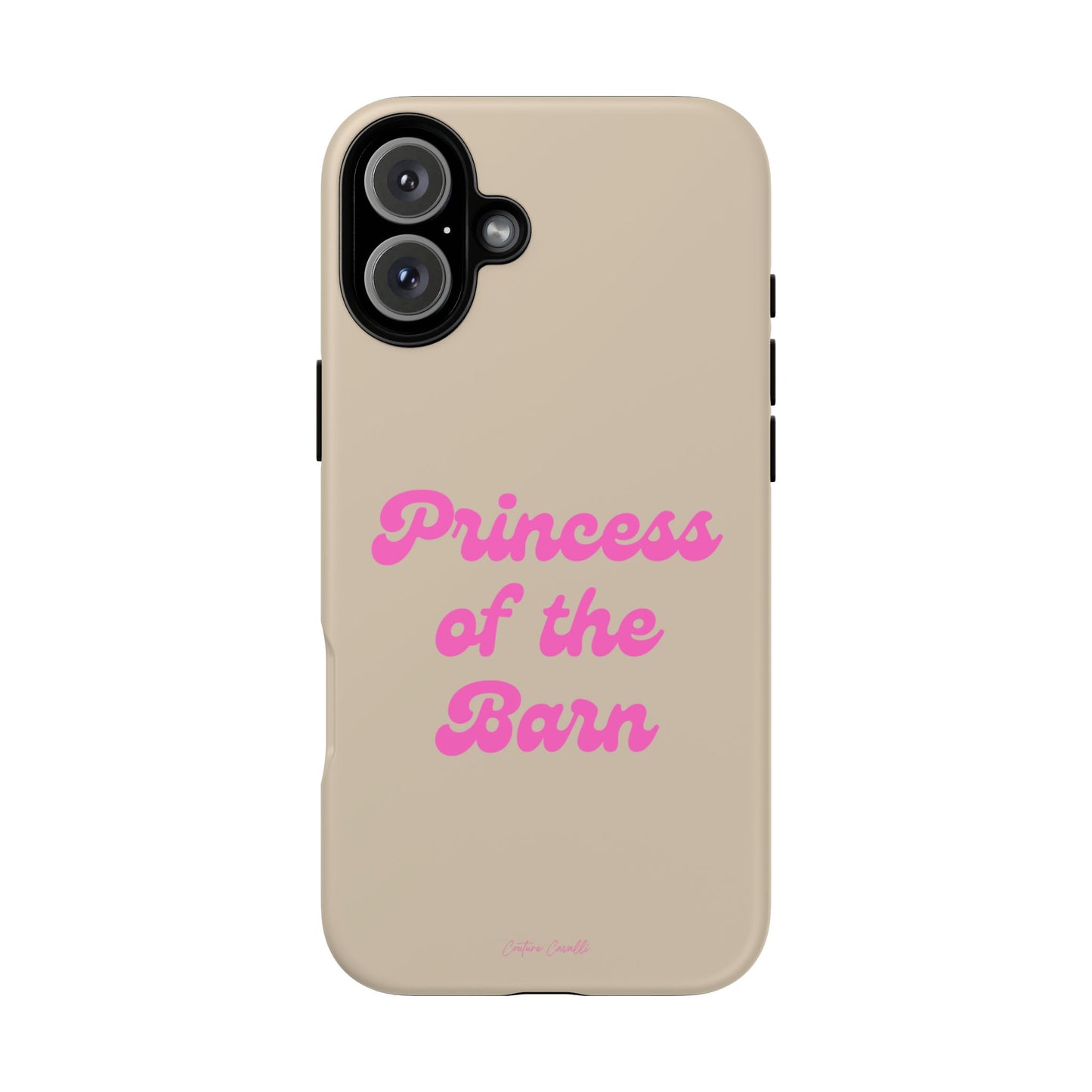 Phone Case — "Princess of the Barn" Pink Script Protective Tough Case