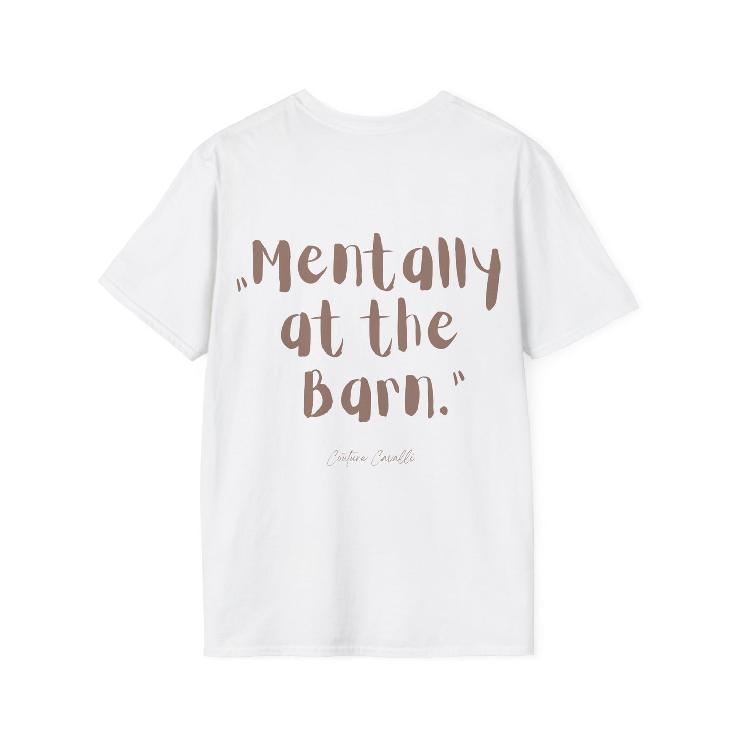 Mentally at the Barn T-Shirt
