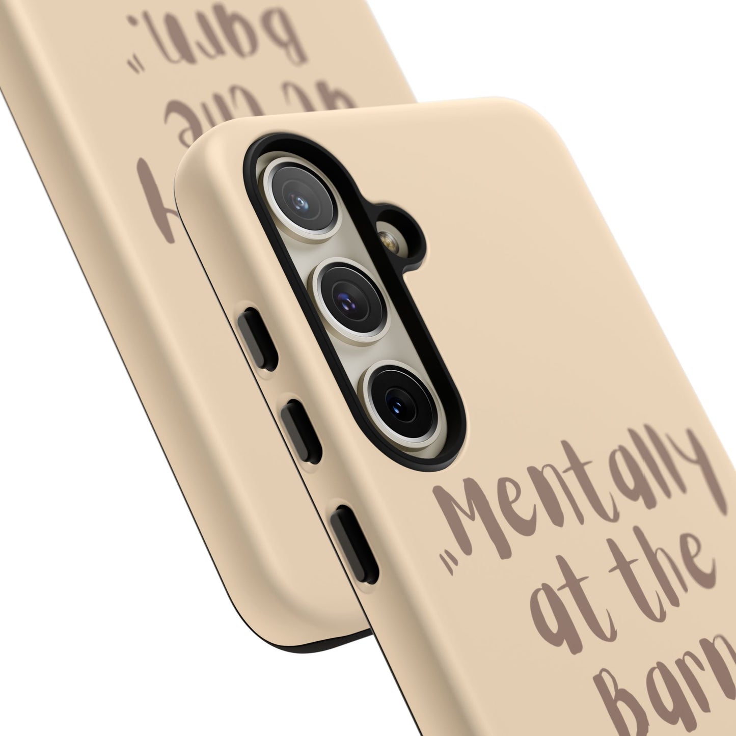 Phone Case — "Mentally at the Barn" Rustic Farmphone Protective Cover