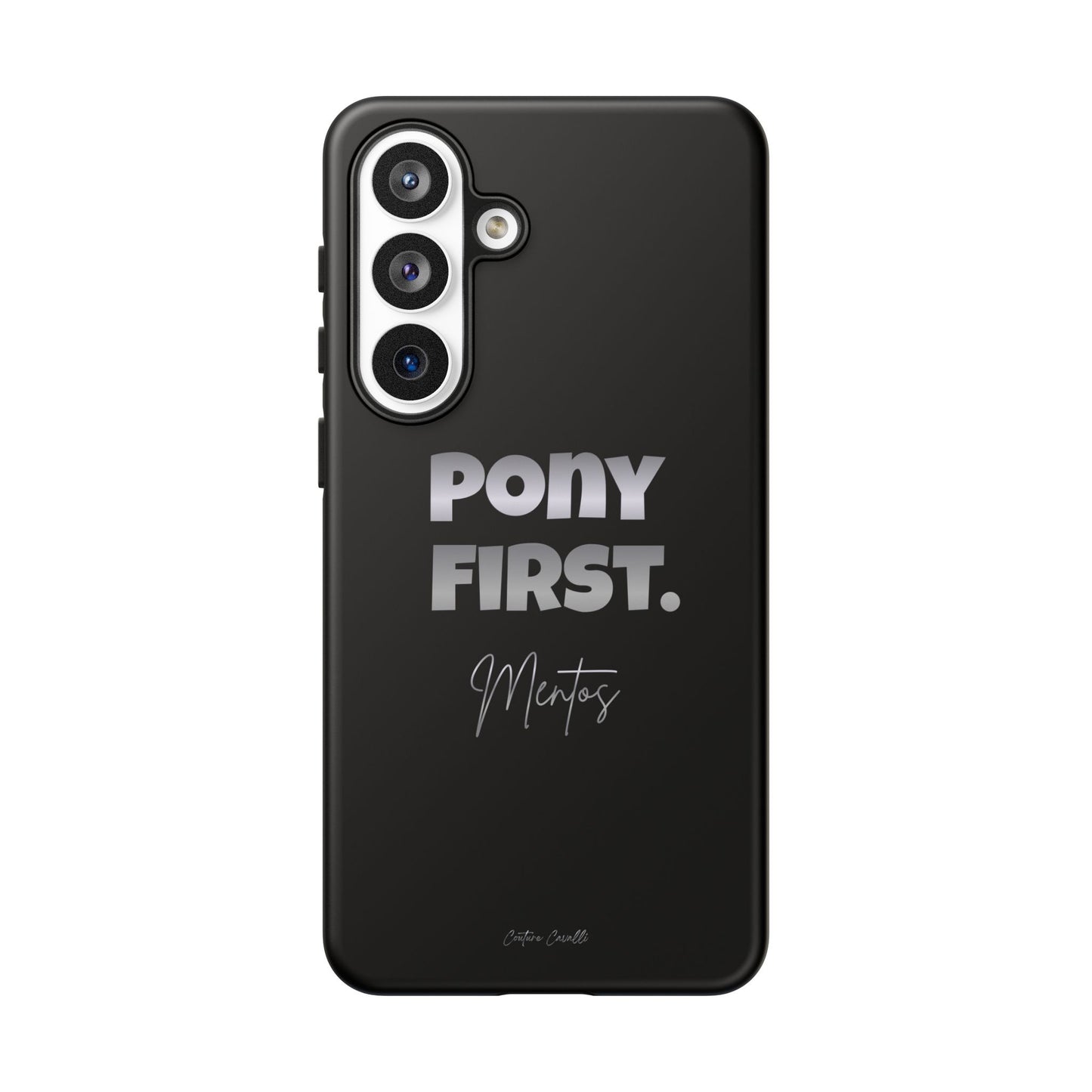 Pony First Matte Tough Phone Case – Equestrian Motivational Phone Cover