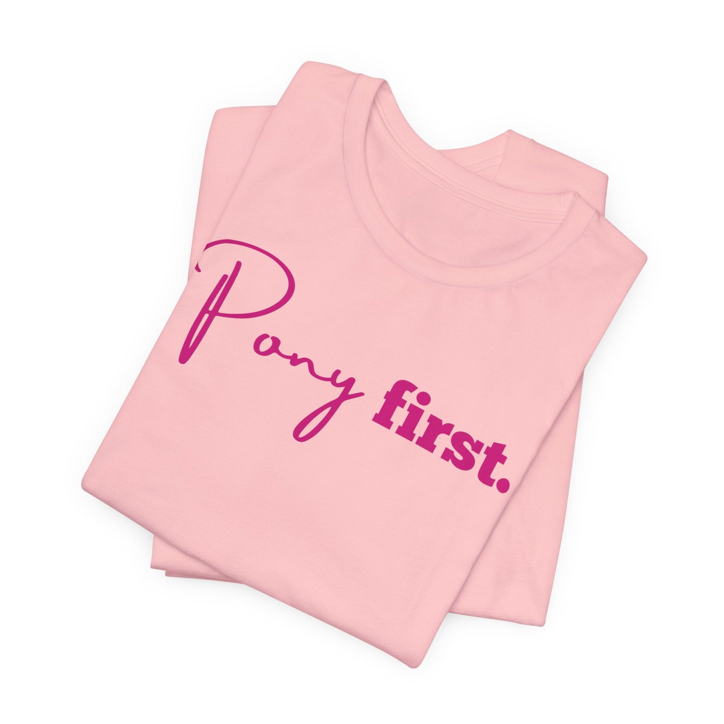 Pony First Shirt Damen – Pferde Liebe Statement | Reiter Girl Fashion | Reitstall Outfit
