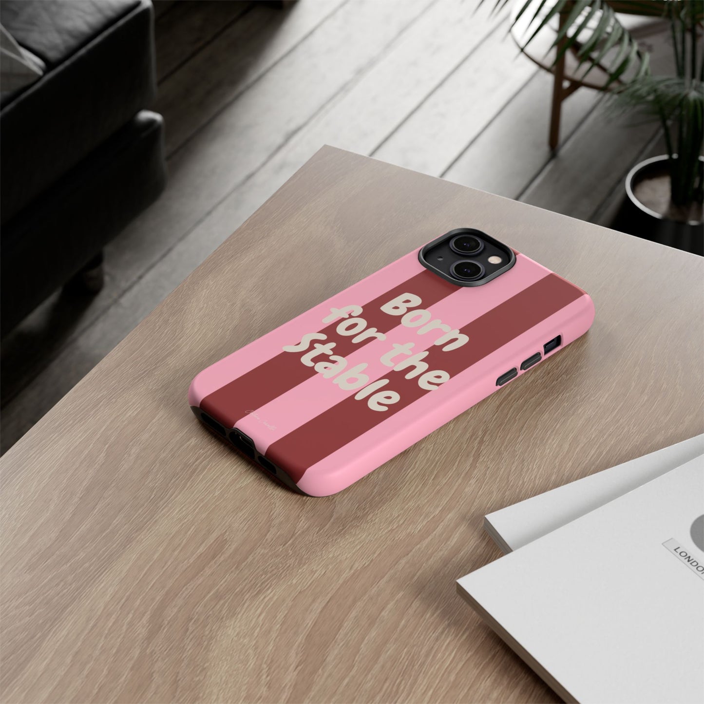 Phone Case — "Born for the Stable" Pink Striped Protective Tough Case
