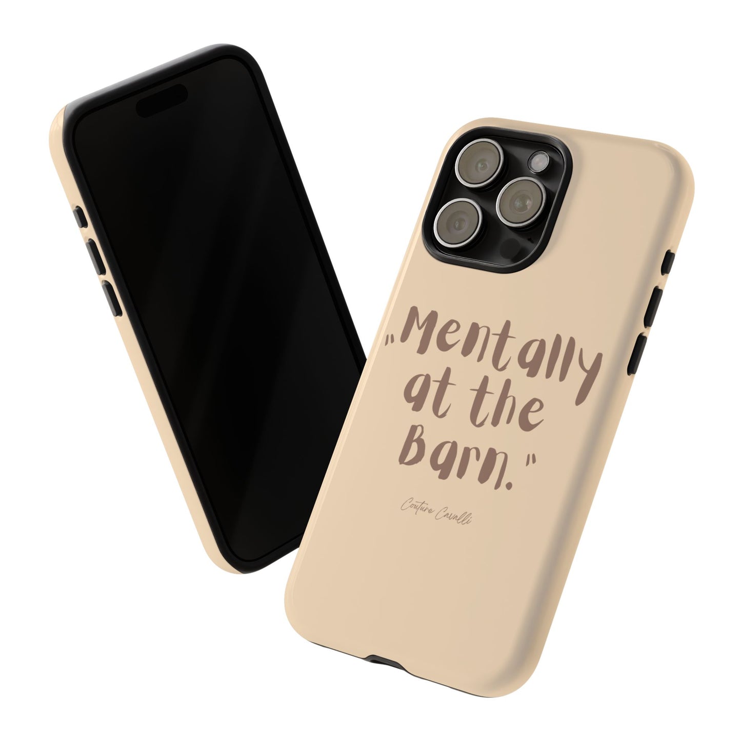 Phone Case — "Mentally at the Barn" Rustic Farmphone Protective Cover